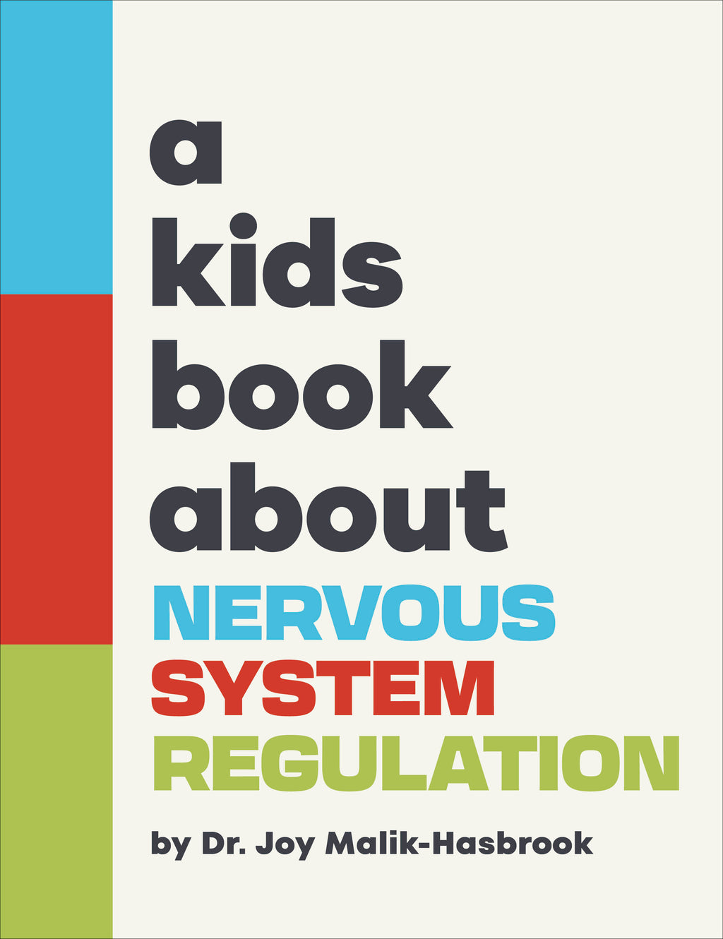 A Kids Book About Nervous System Regulation jacket image