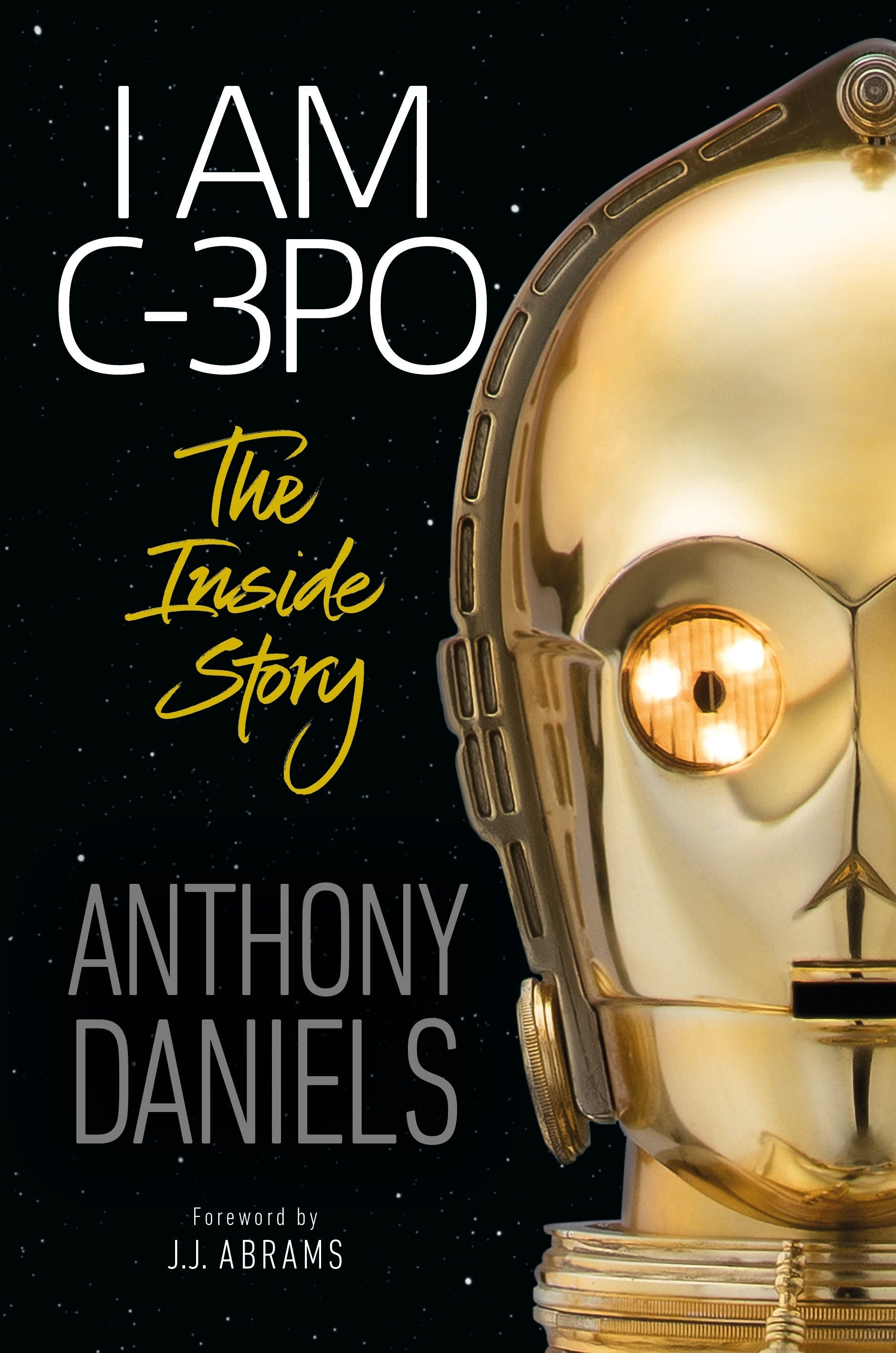 I Am C-3PO - The Inside Story jacket