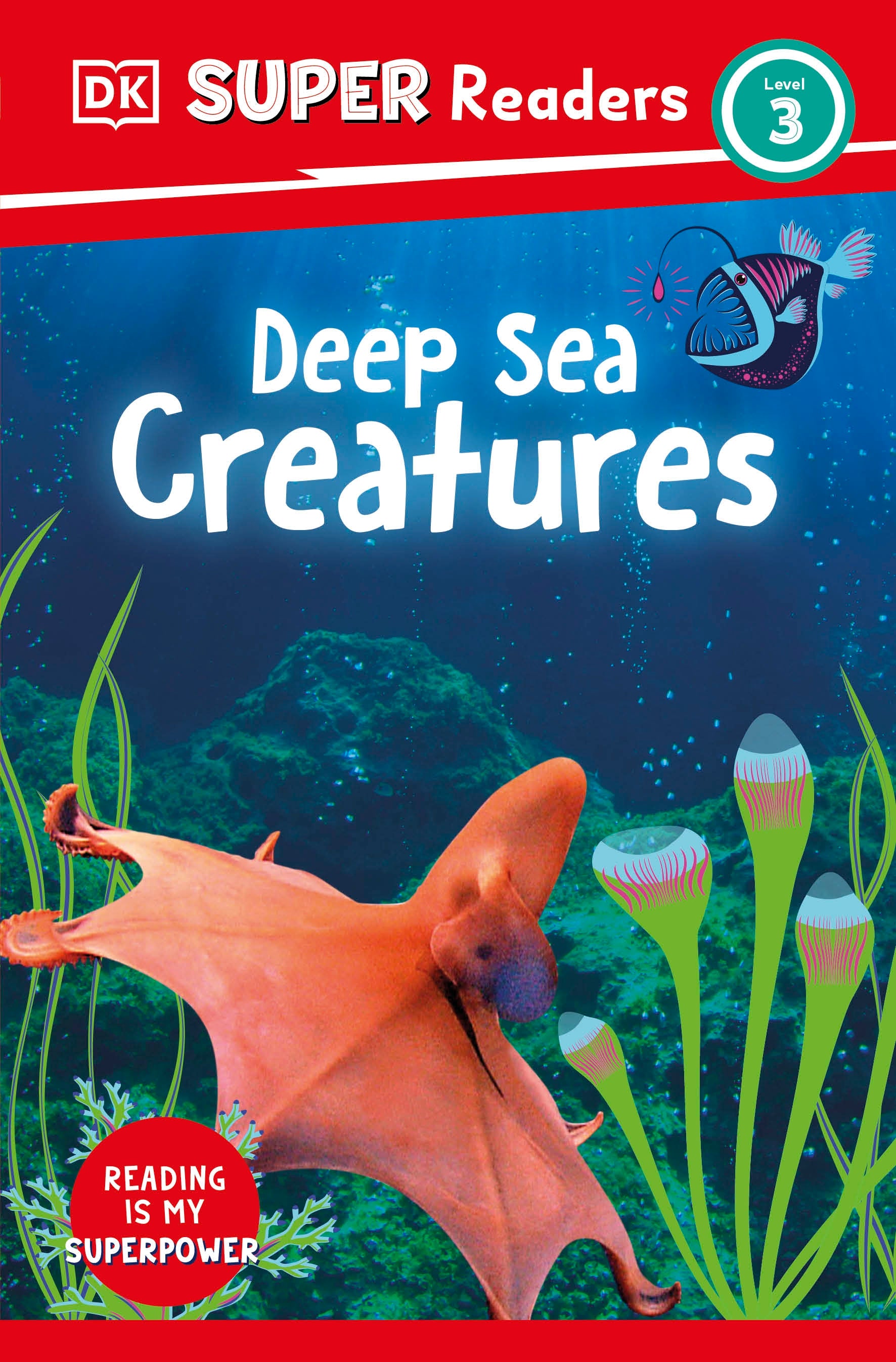 9780241602164-DK Super Readers Level 3 Deep-Sea Creatures-Jacket Image
