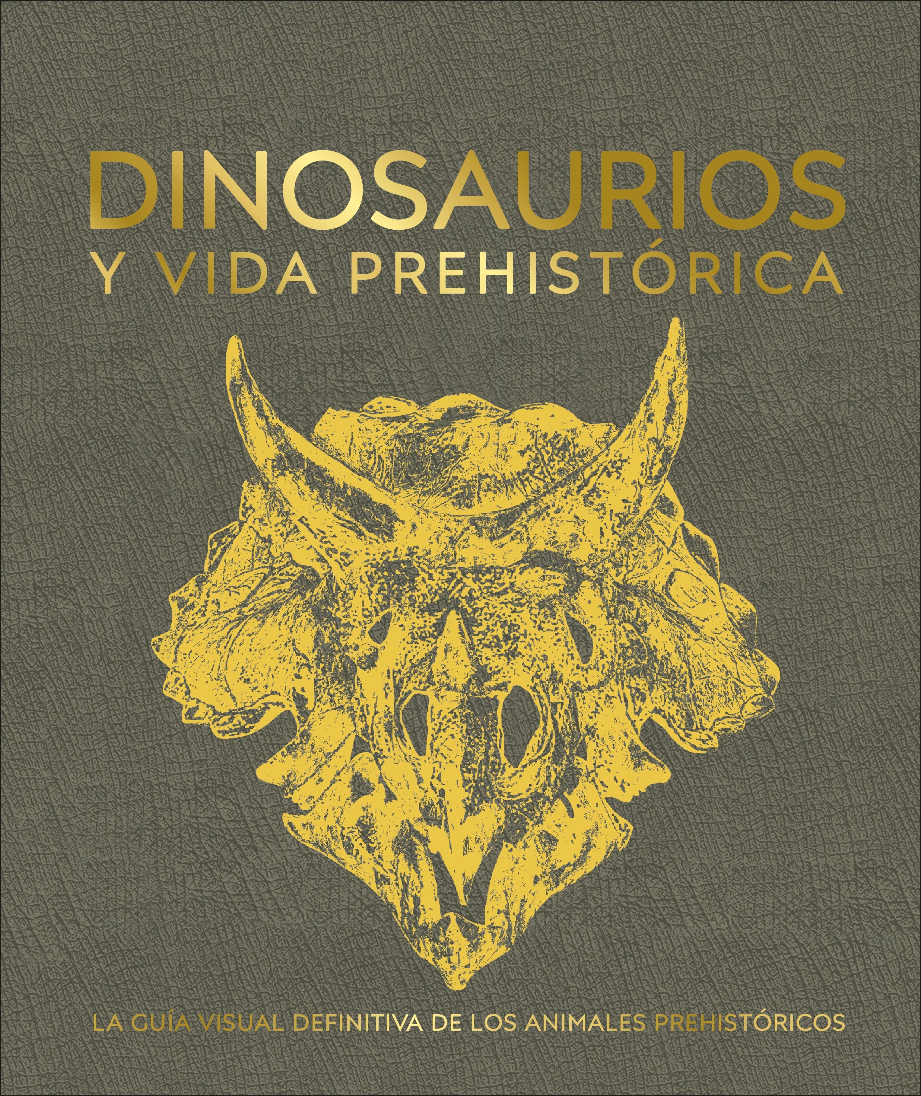 Dinosaurios y la vida en la prehistoria (Dinosaurs and Prehistoric Life) jacket