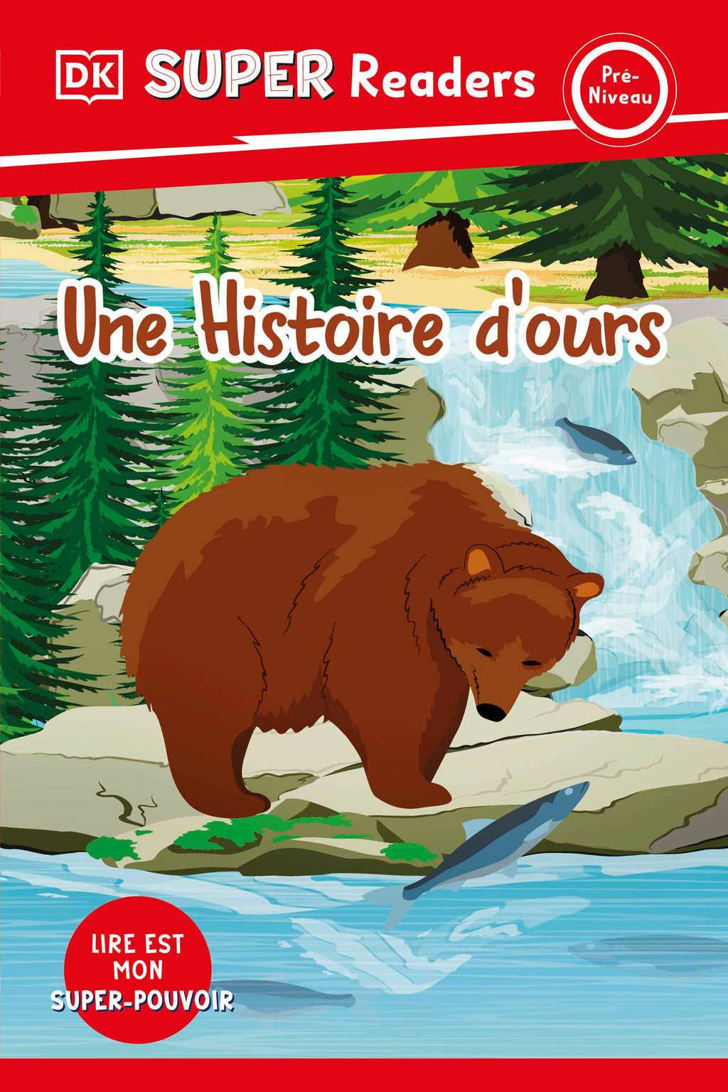 DK Super Readers Pre-level French Translation A Bear's Tale – Une Histoire d’ours jacket image