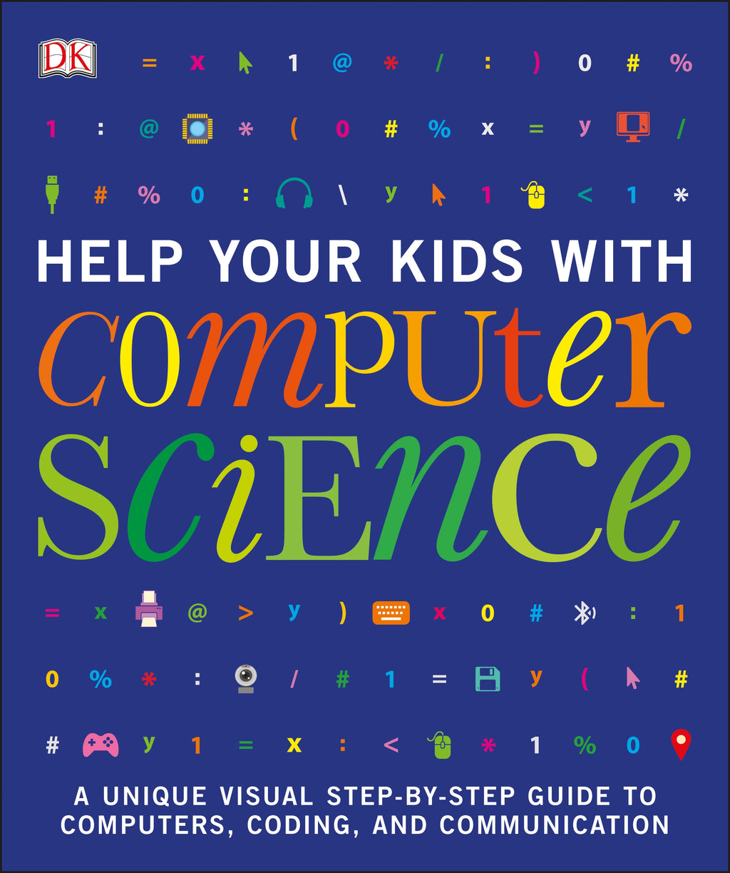 Help Your Kids with Computer Science (Key Stages 1-5) jacket