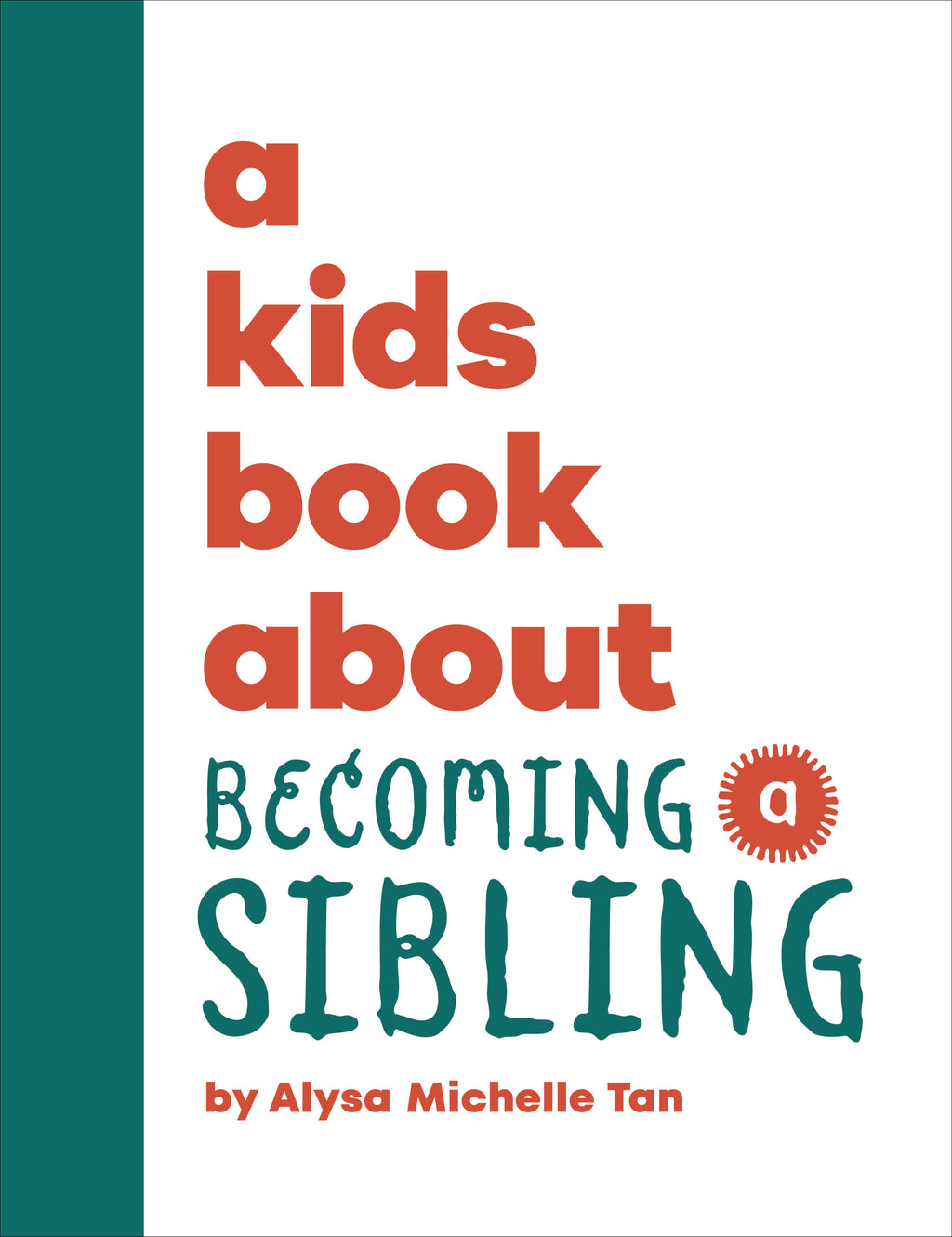 A Kids Book About Becoming a Sibling jacket image
