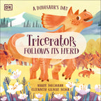 9780241516300-A Dinosaur's Day: Triceratops Follows Its Herd-Jacket Image