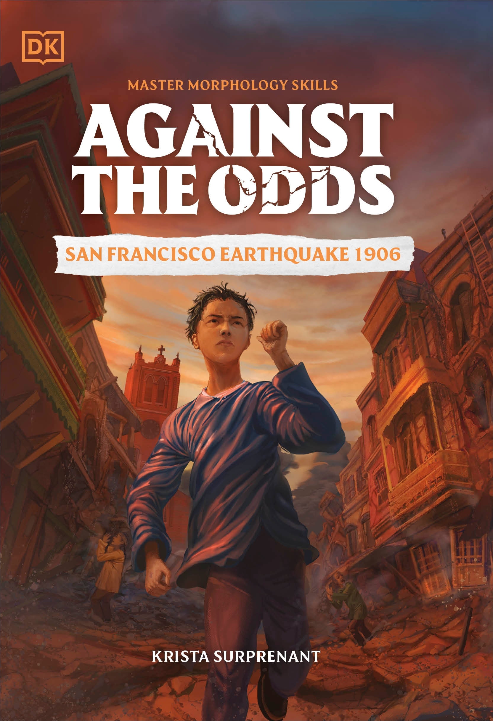 Against the Odds San Francisco Earthquake 1906 jacket image
