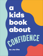 A Kids Book About Confidence jacket image