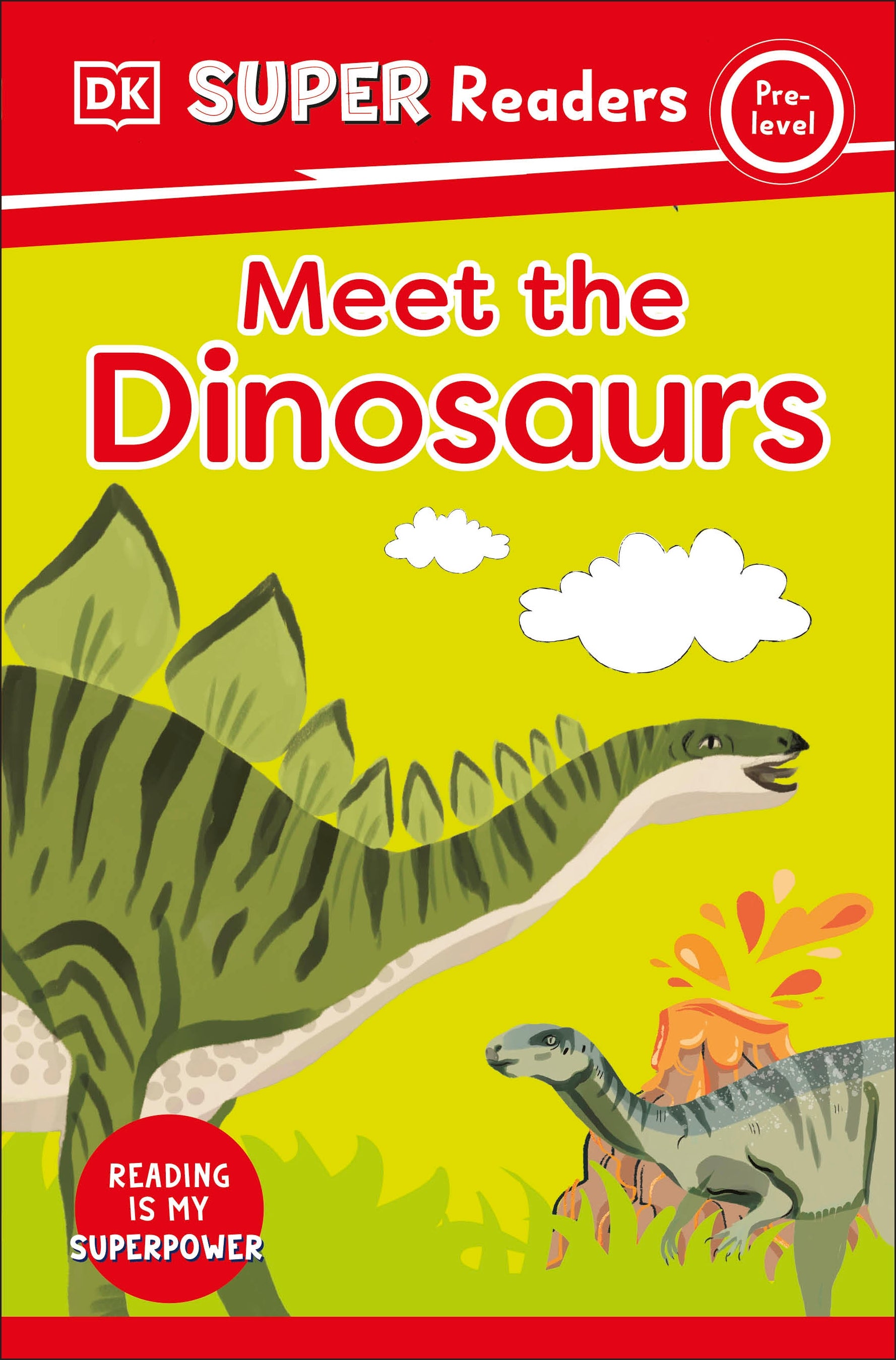 9780241589588-DK Super Readers Pre-Level Meet the Dinosaurs-Jacket Image