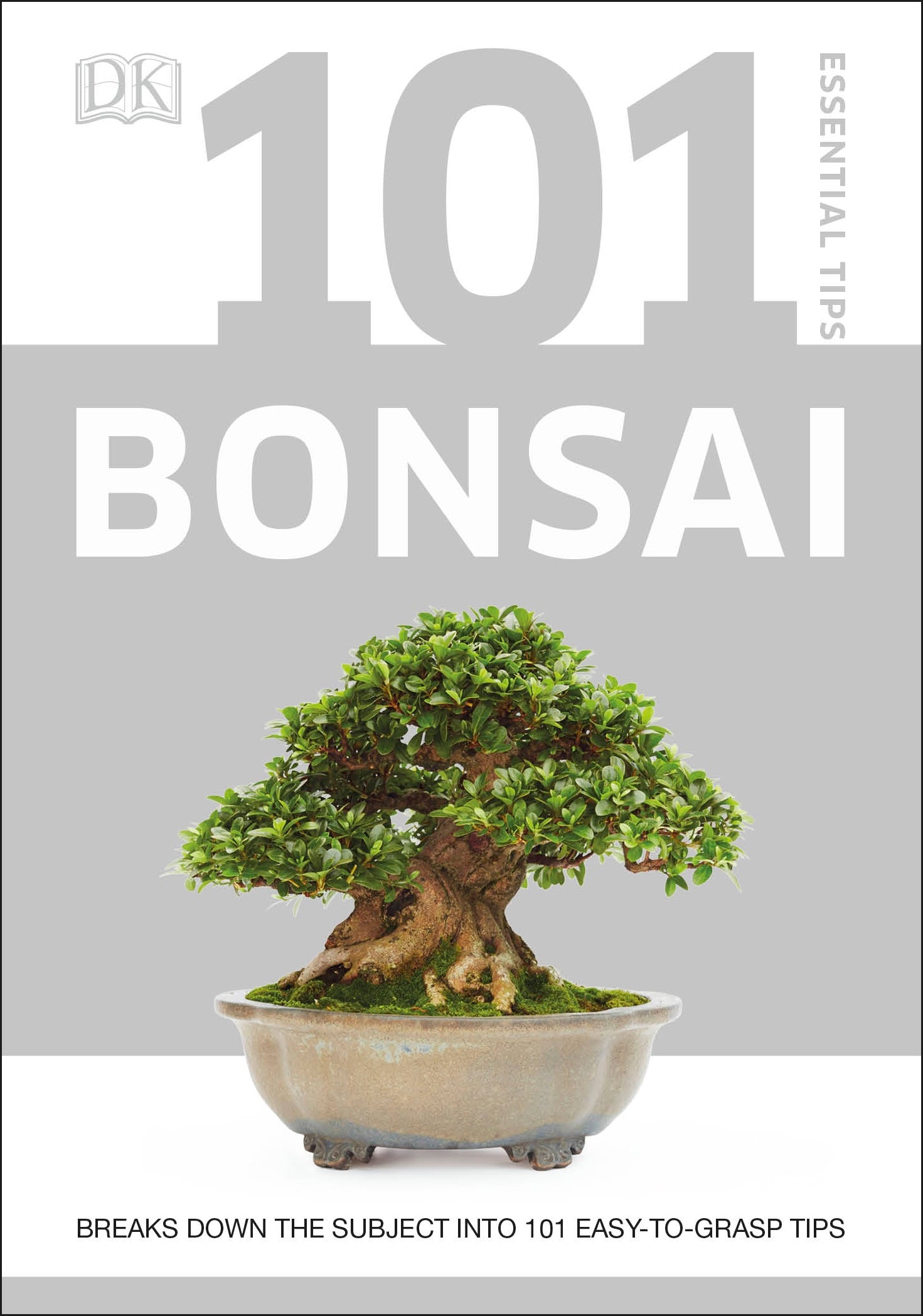 101 Essential Tips Bonsai – DK