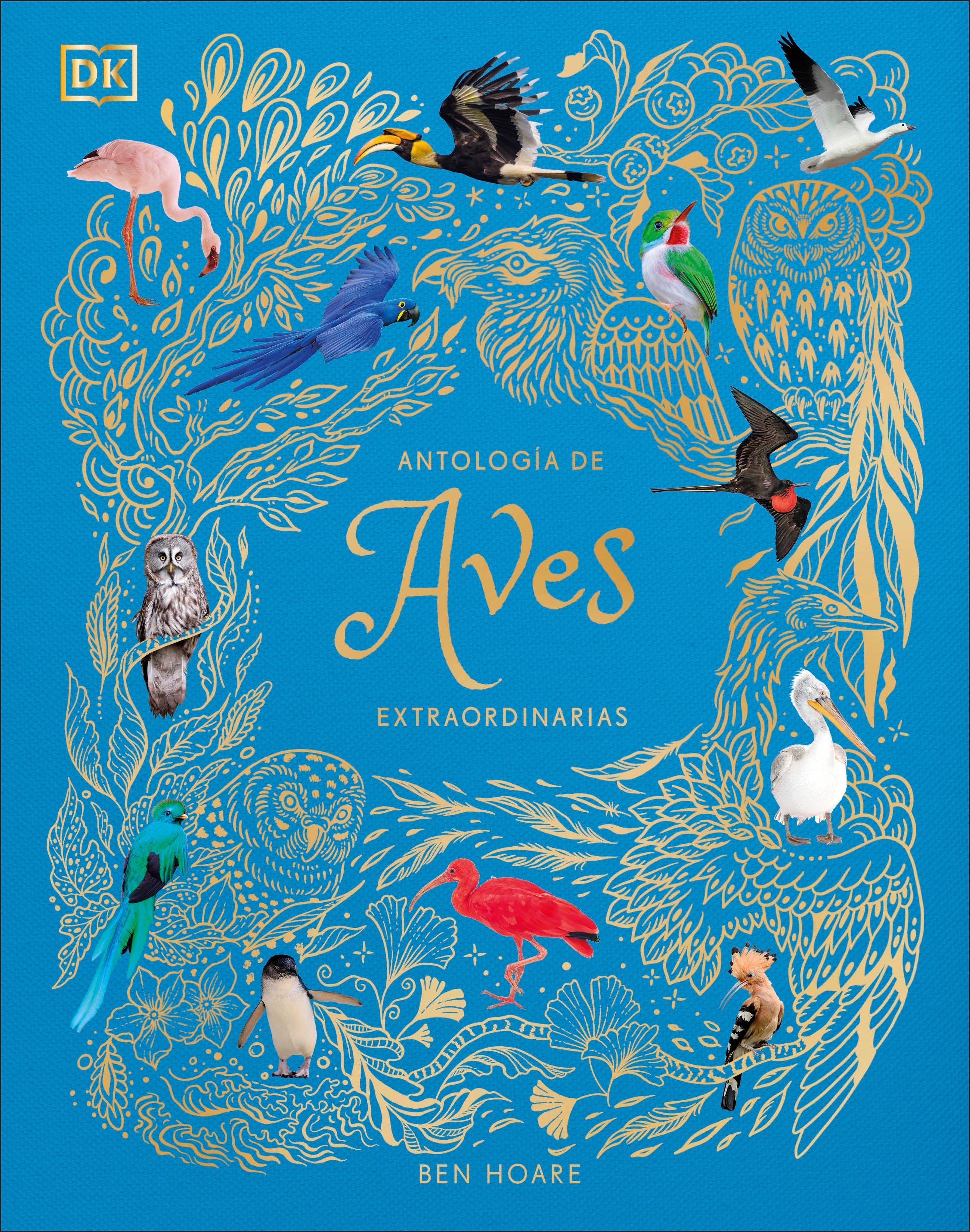 Antología de aves extraordinarias (An Anthology of Exquisite Birds) jacket image
