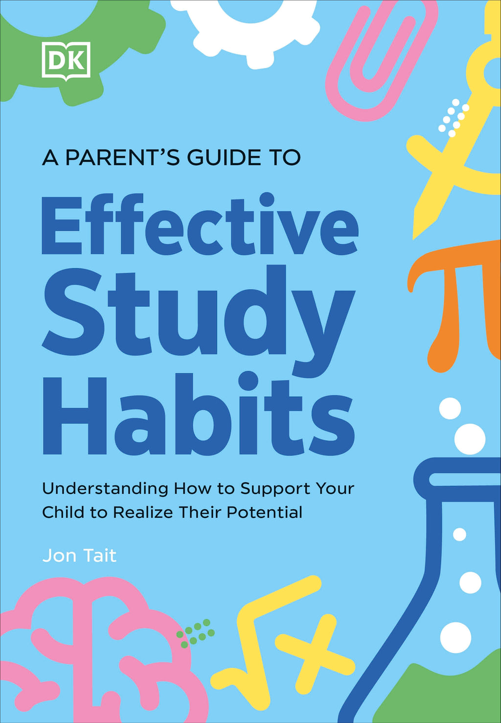 A Parent's Guide to Effective Study Habits jacket image