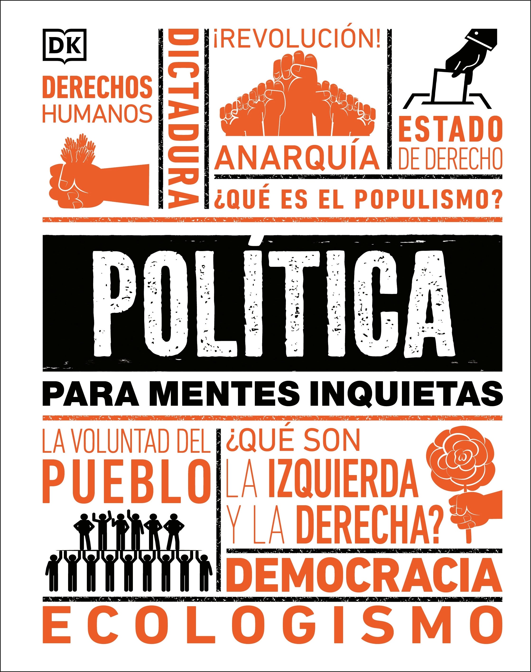 Política para mentes inquietas (Politics Is...) jacket