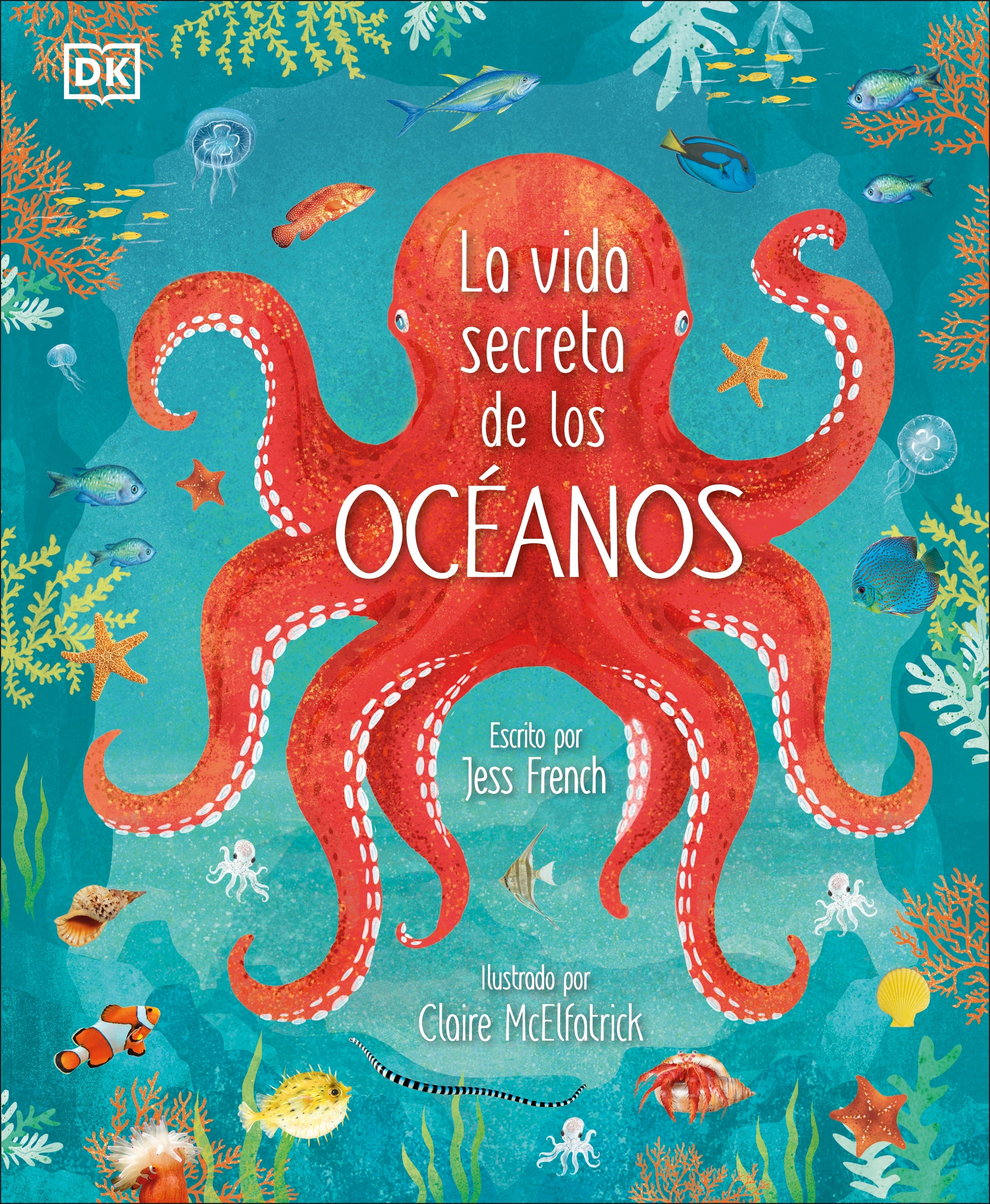 La vida secreta de los océanos (Earth's Incredible Oceans) jacket