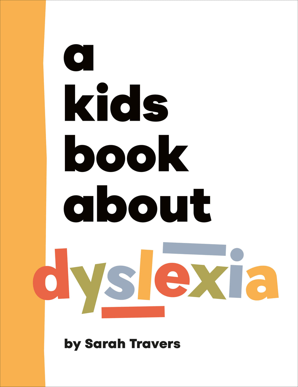 A Kids Book About Dyslexia jacket image