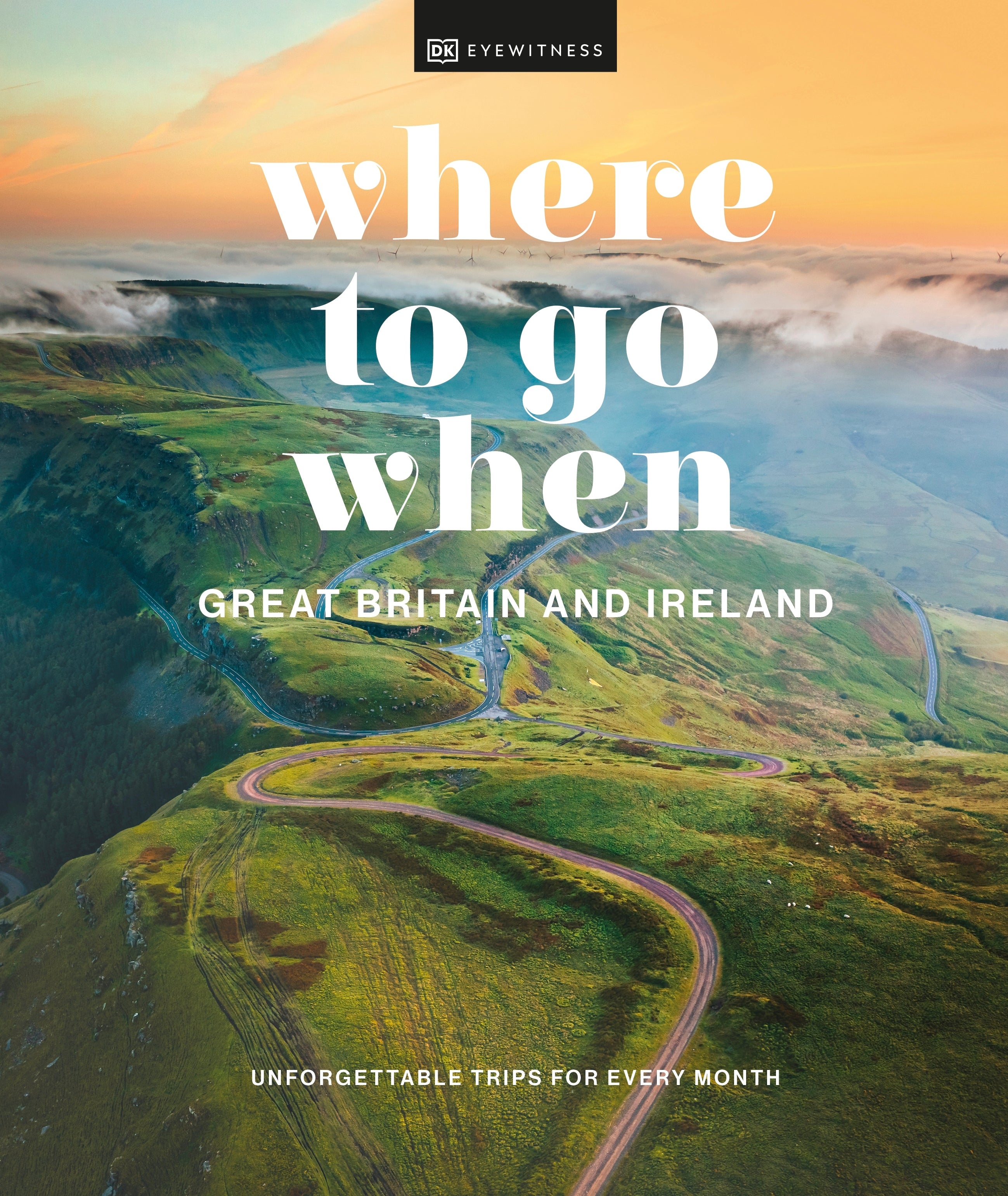 Where to Go When Great Britain and Ireland cover
