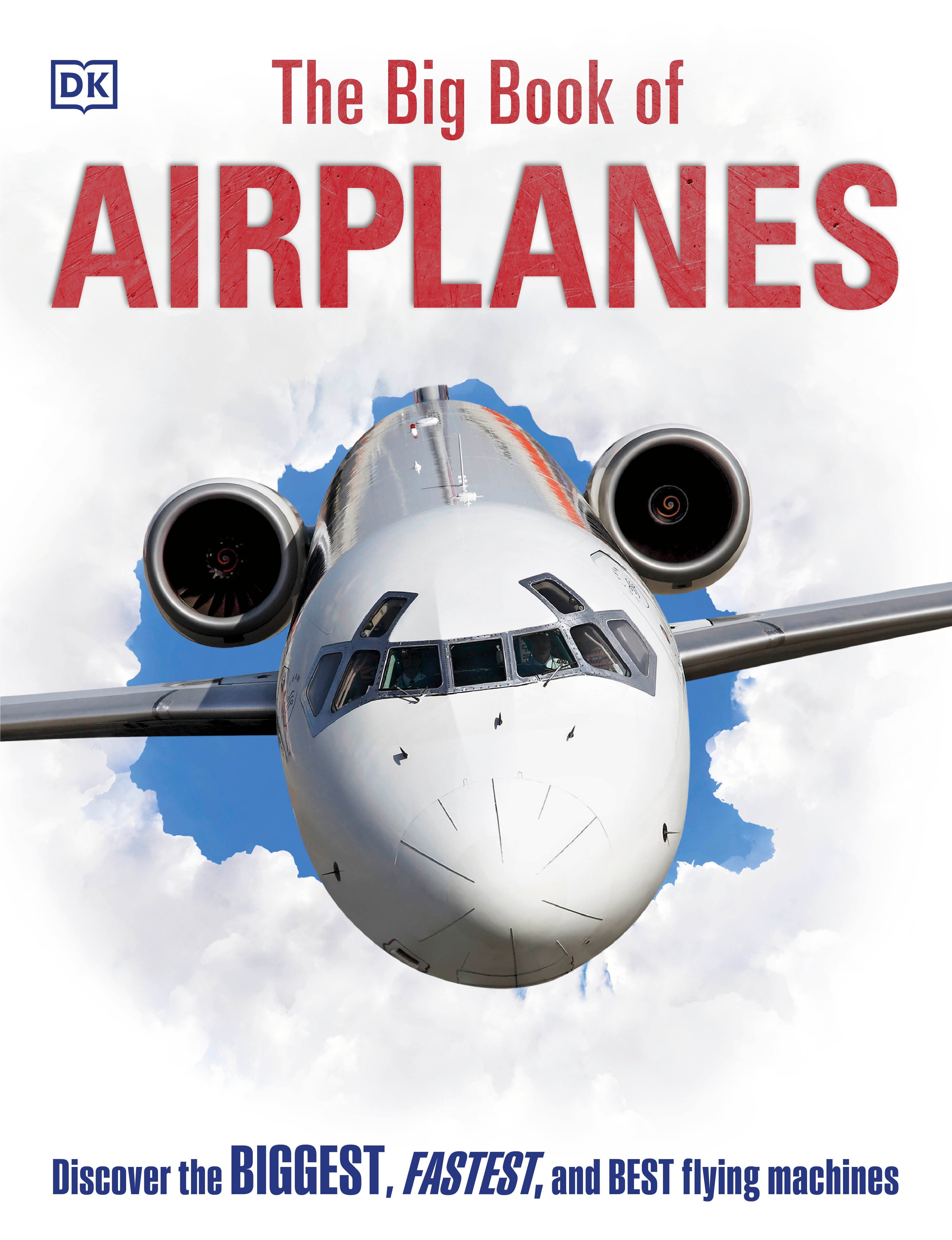 The Big Book of Airplanes – DK