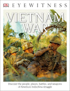 DK Eyewitness Books: Vietnam War