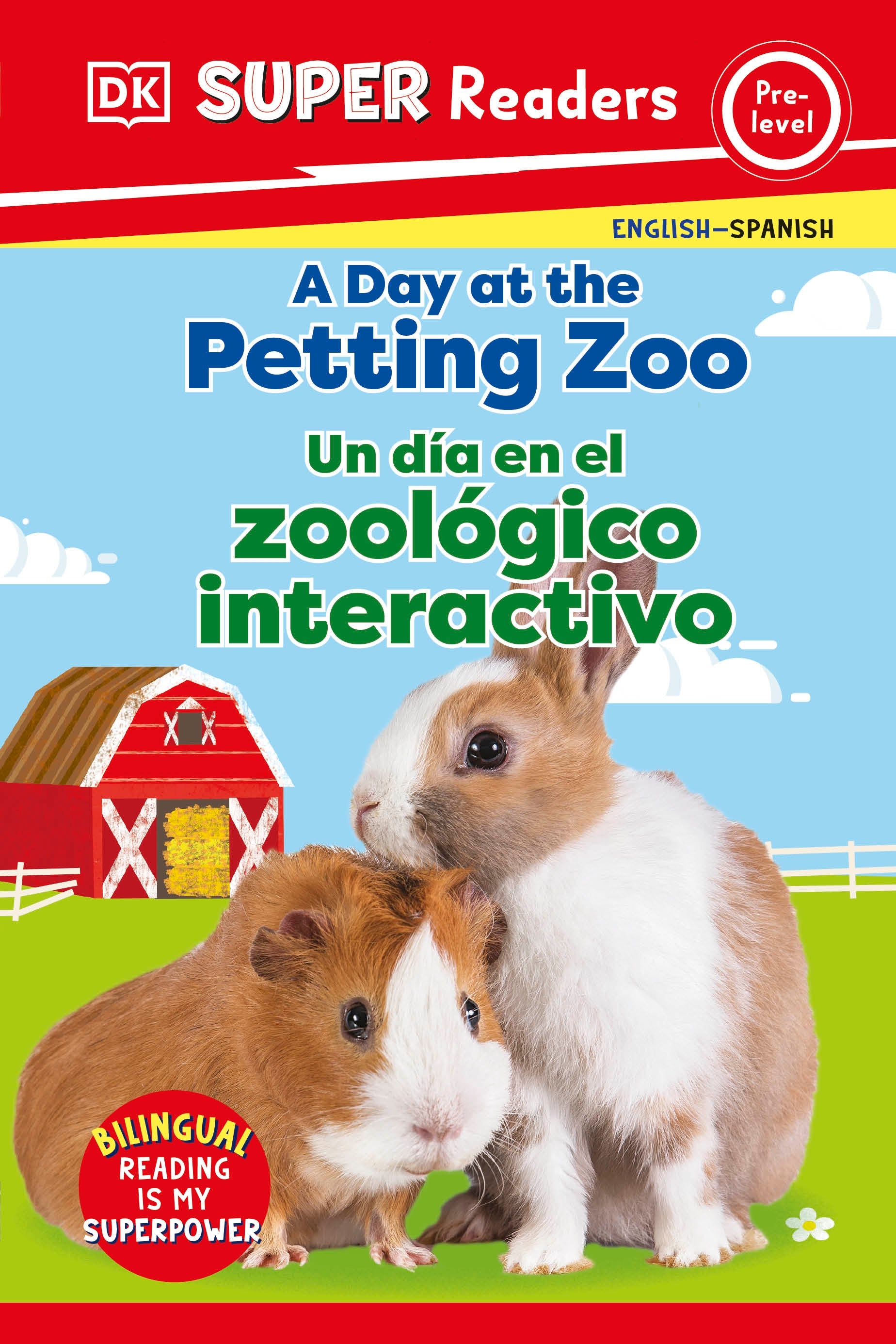 DK Super Readers Pre-Level English-Spanish Bilingual A Day at the Petting Zoo – Un día en el zoológico interactivo jacket image