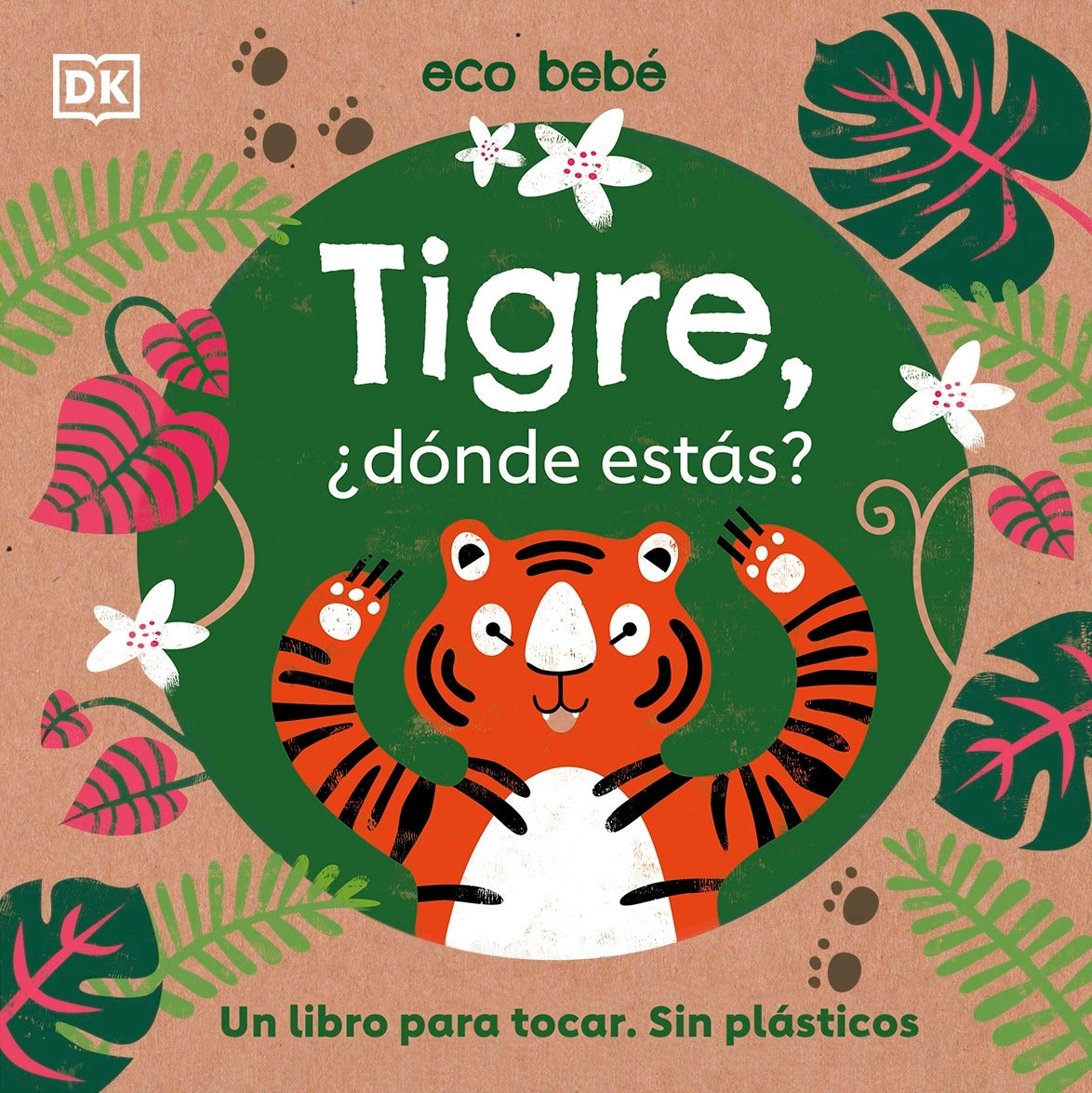 Tigre, ¿dónde estás? (Eco Baby Where Are You Tiger?) jacket
