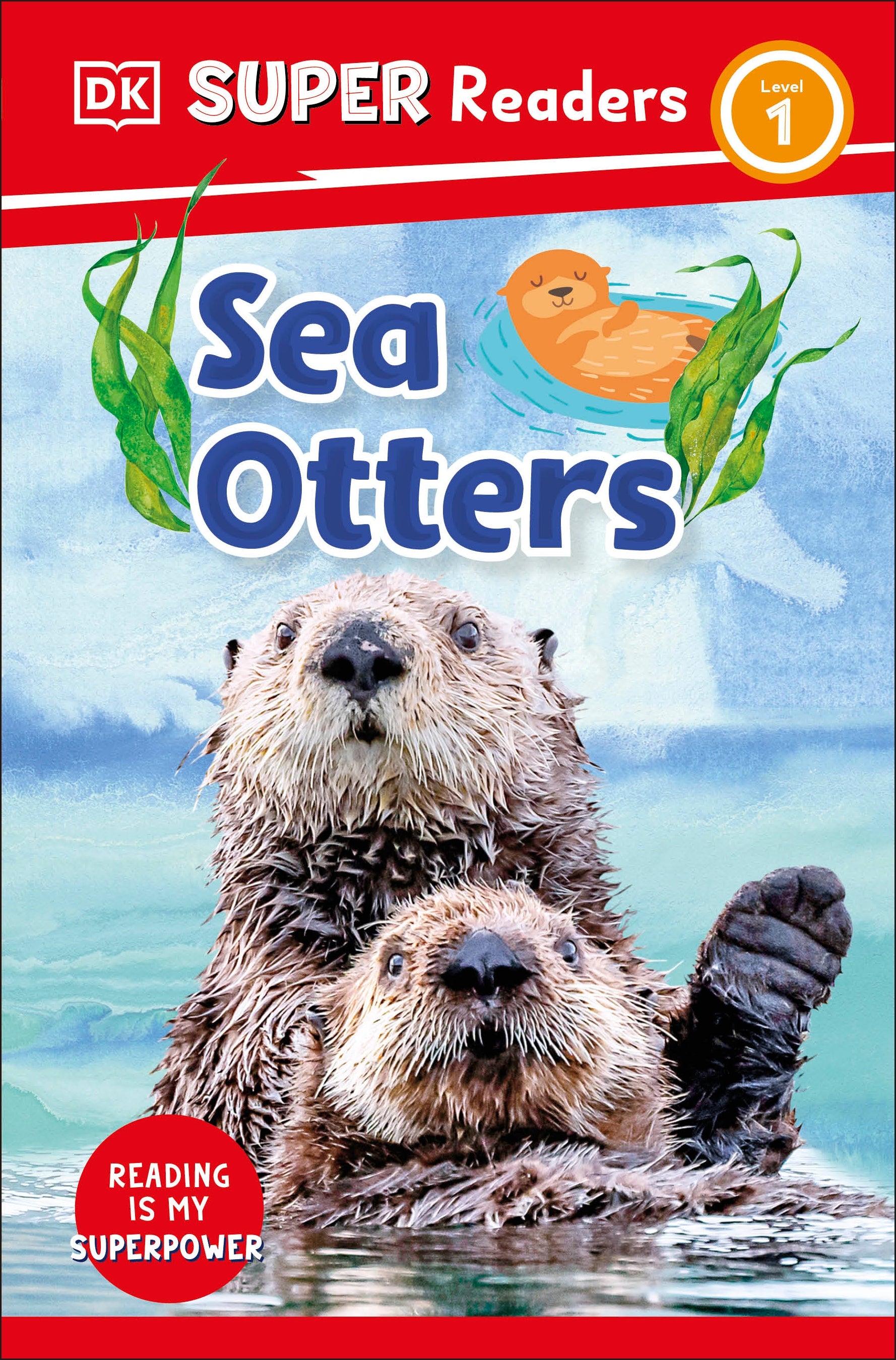 9780241599969-DK Super Readers Level 1 Sea Otters-Jacket Image
