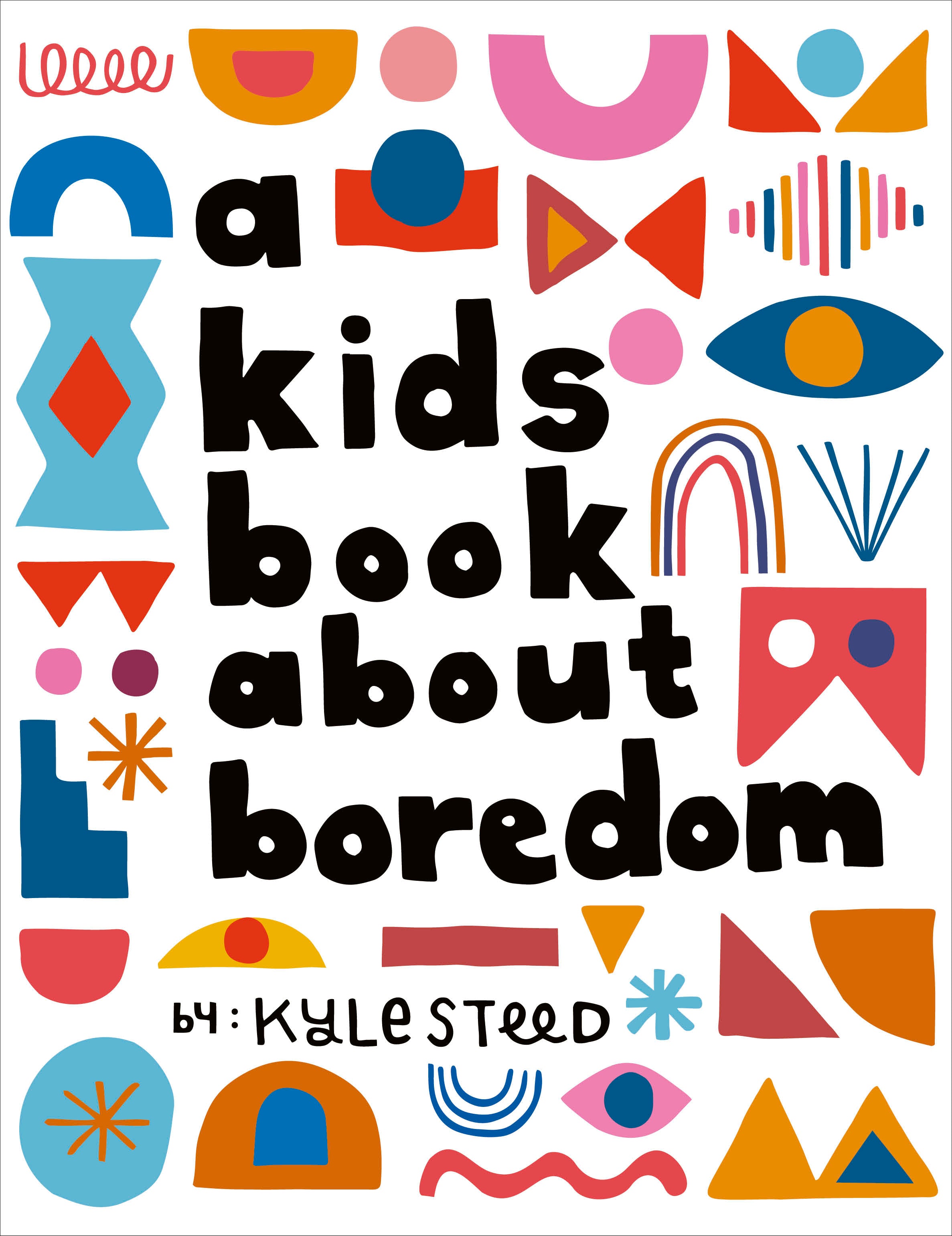 A Kids Book About Boredom jacket image