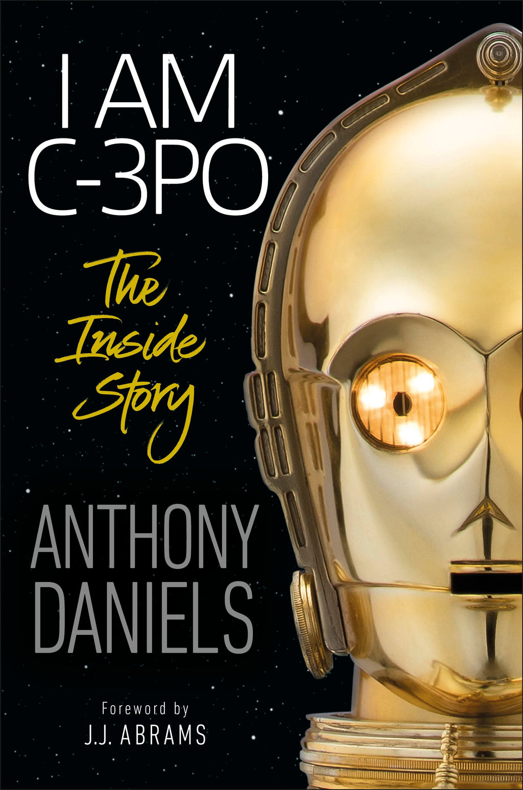 I Am C-3PO - The Inside Story jacket