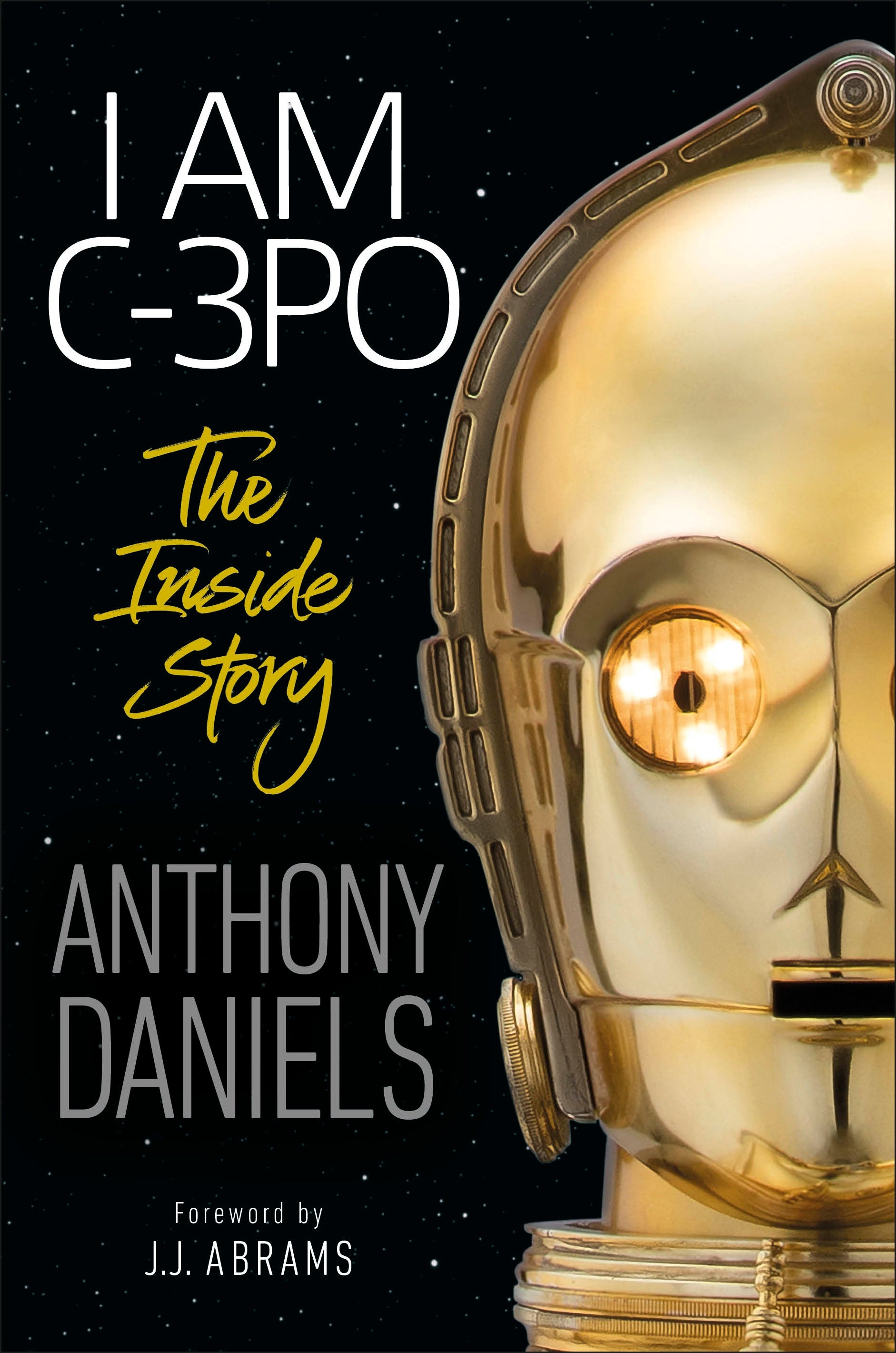 I Am C-3PO - The Inside Story jacket