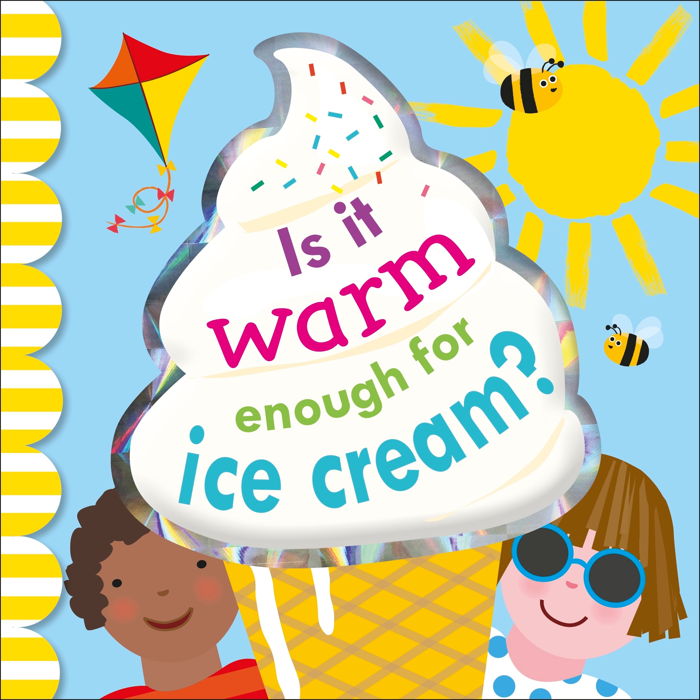 Is It Warm Enough For Ice Cream? jacket