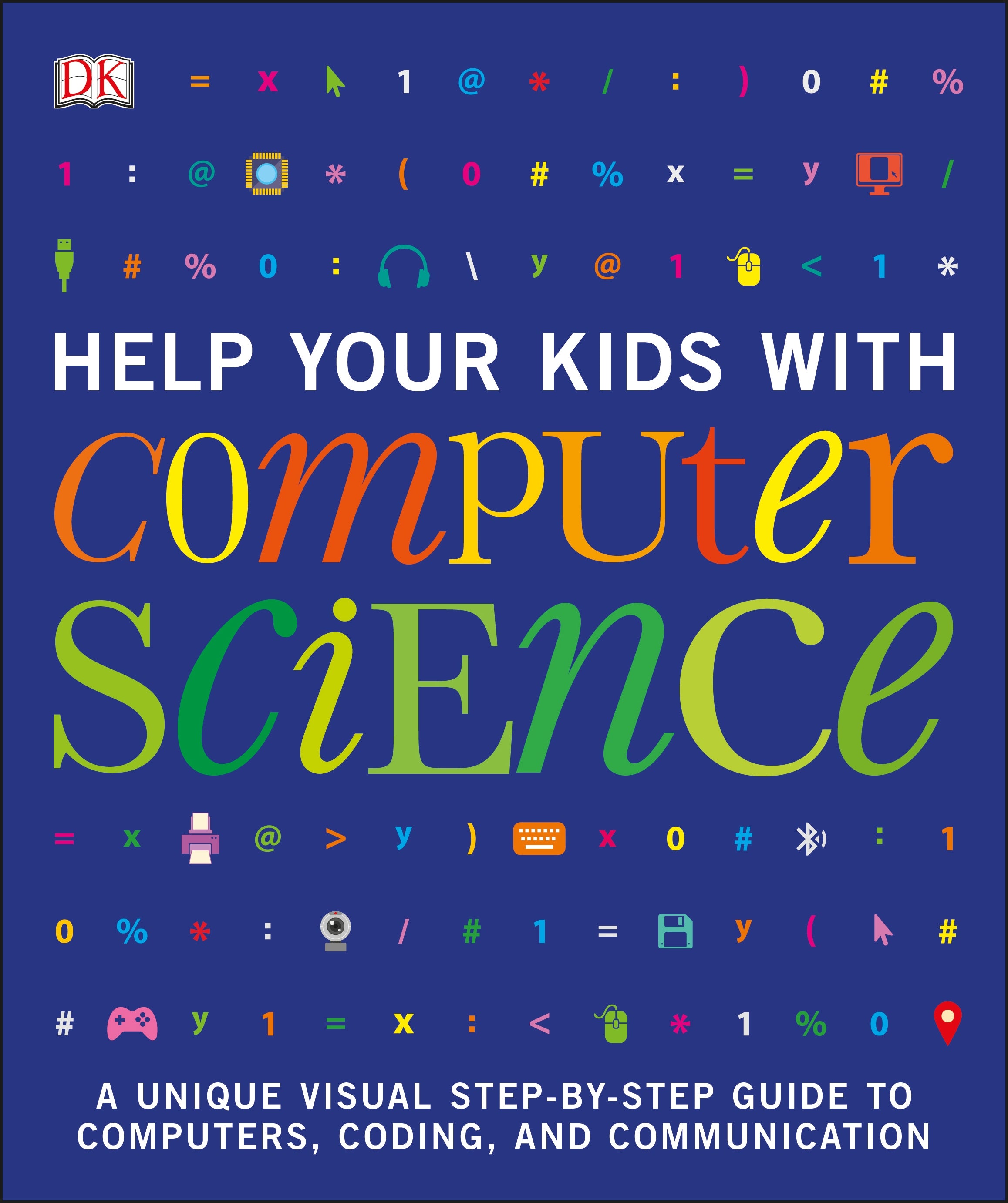 Help Your Kids with Computer Science (Key Stages 1-5) jacket