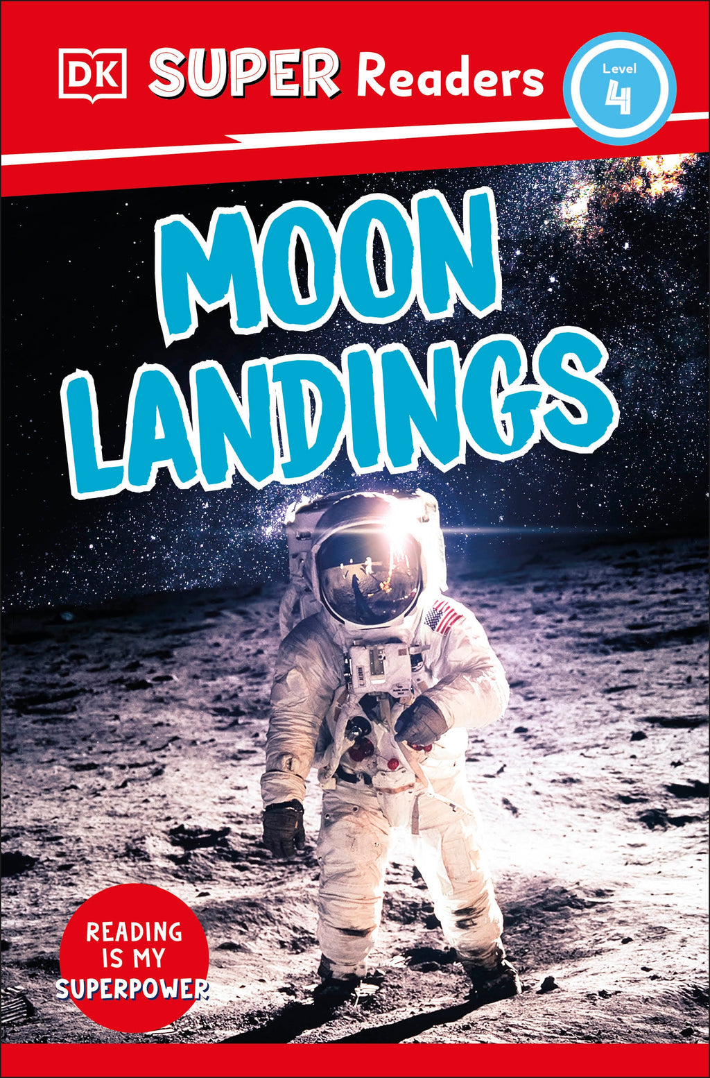 9780241600757-DK Super Readers Level 4 Moon Landings-Jacket Image
