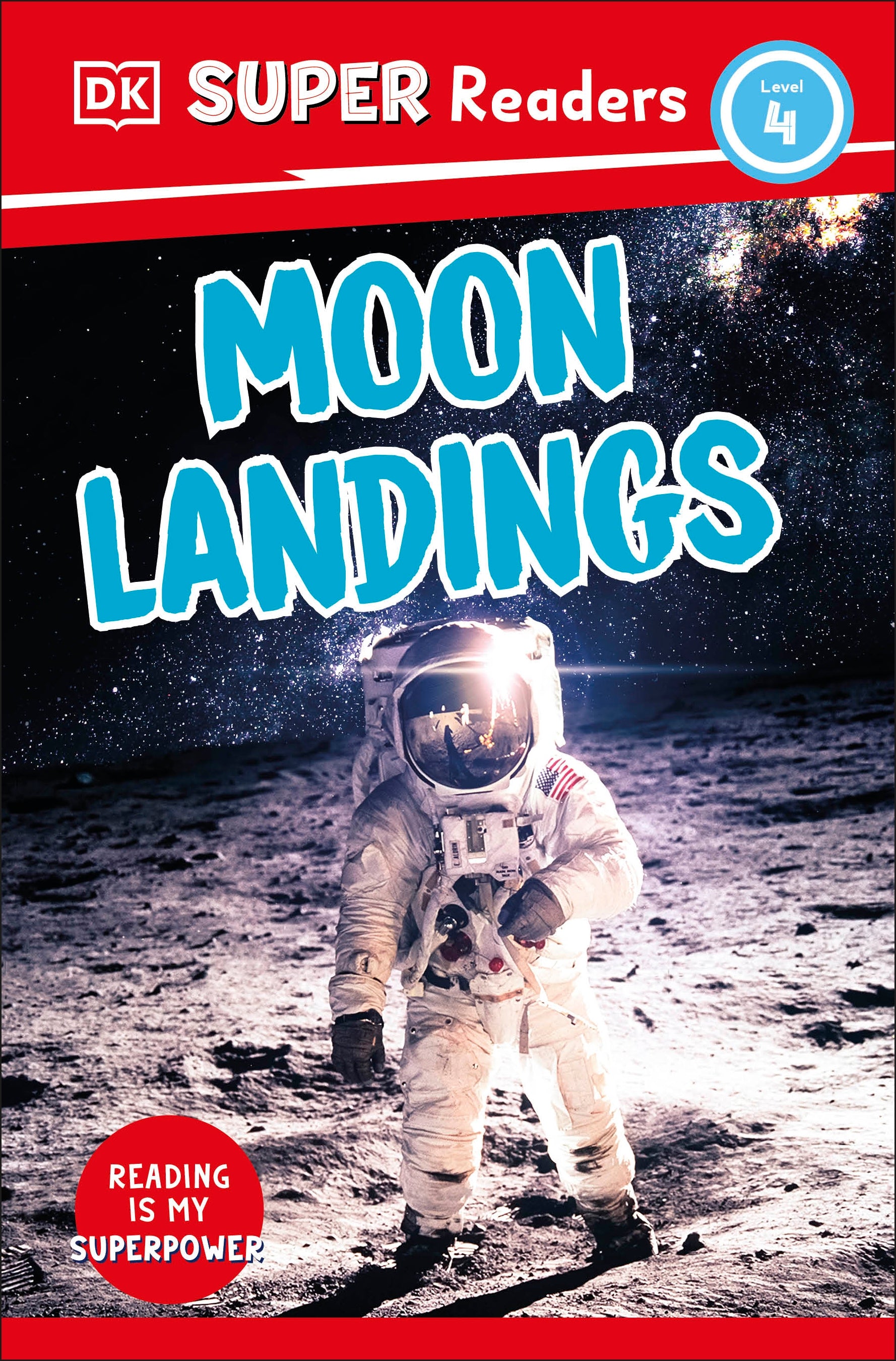 9780241600757-DK Super Readers Level 4 Moon Landings-Jacket Image