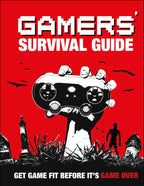 Gamers' Survival Guide