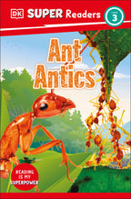 9780241592892-DK Super Readers Level 3 Ant Antics-Jacket Image