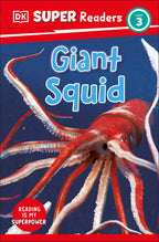 9780241603185-DK Super Readers Level 3 Giant Squid-Jacket Image