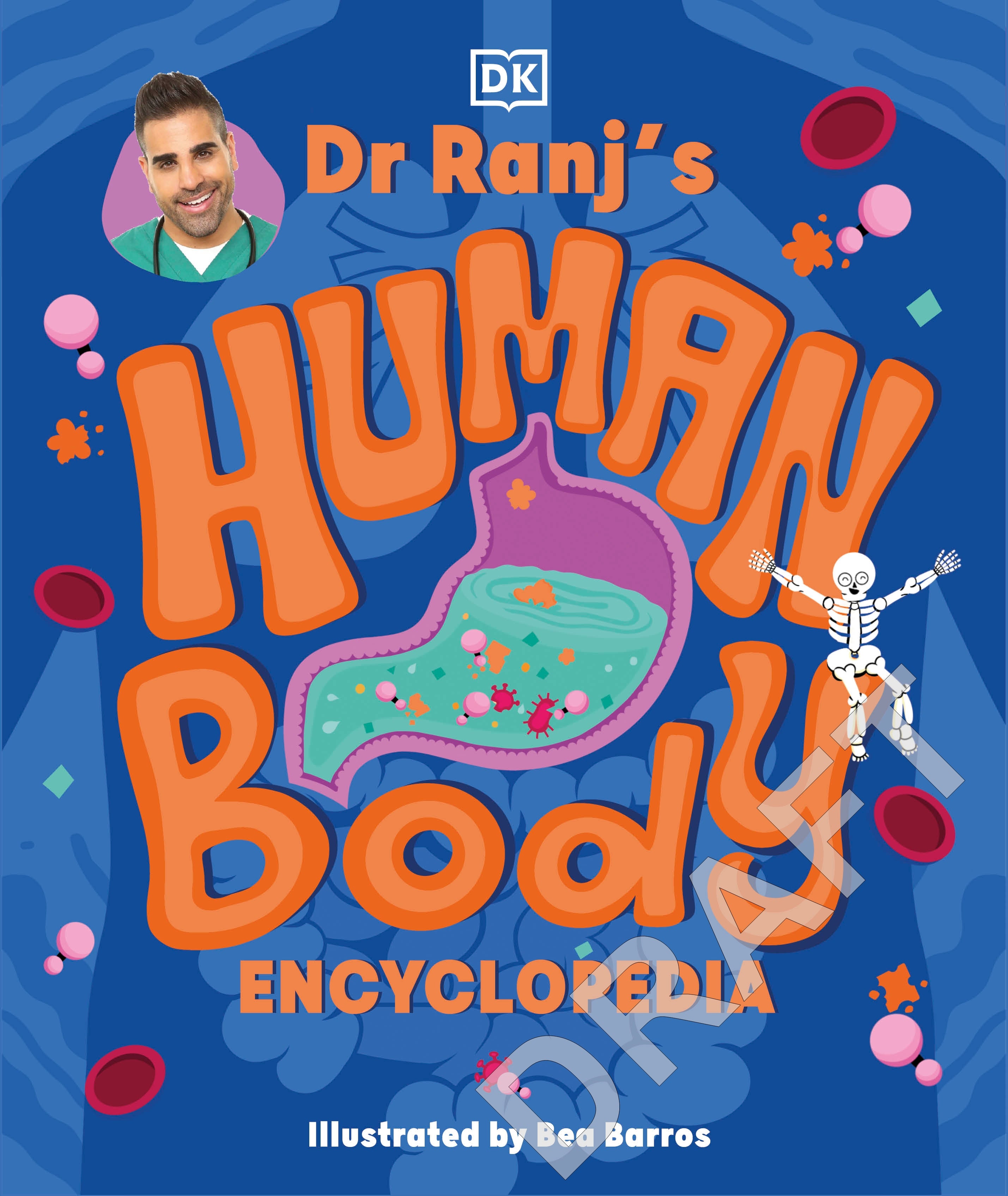 Dr Ranj’s Human Body Encyclopedia