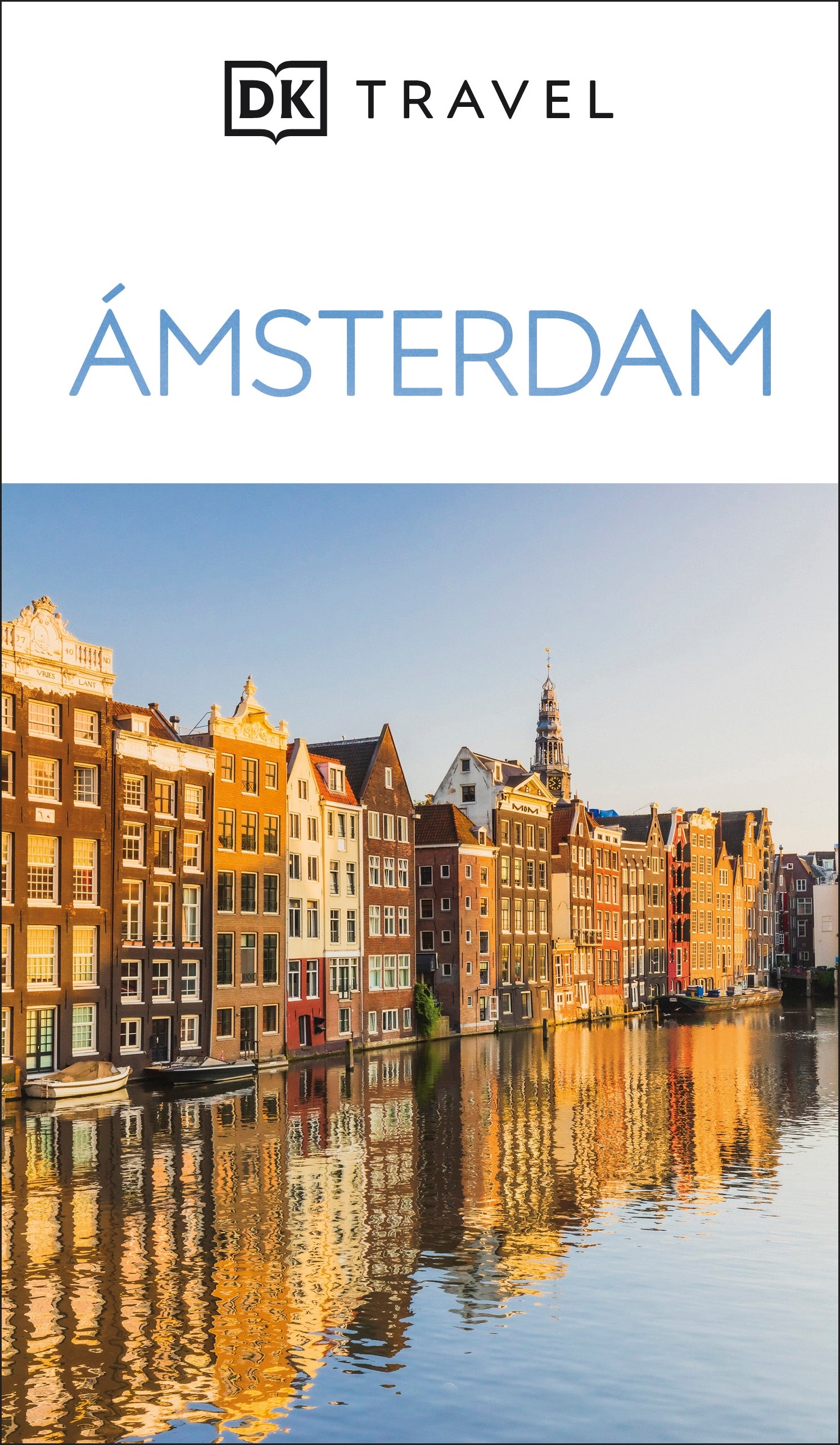 Ámsterdam Guía Visual (DK Amsterdam) cover