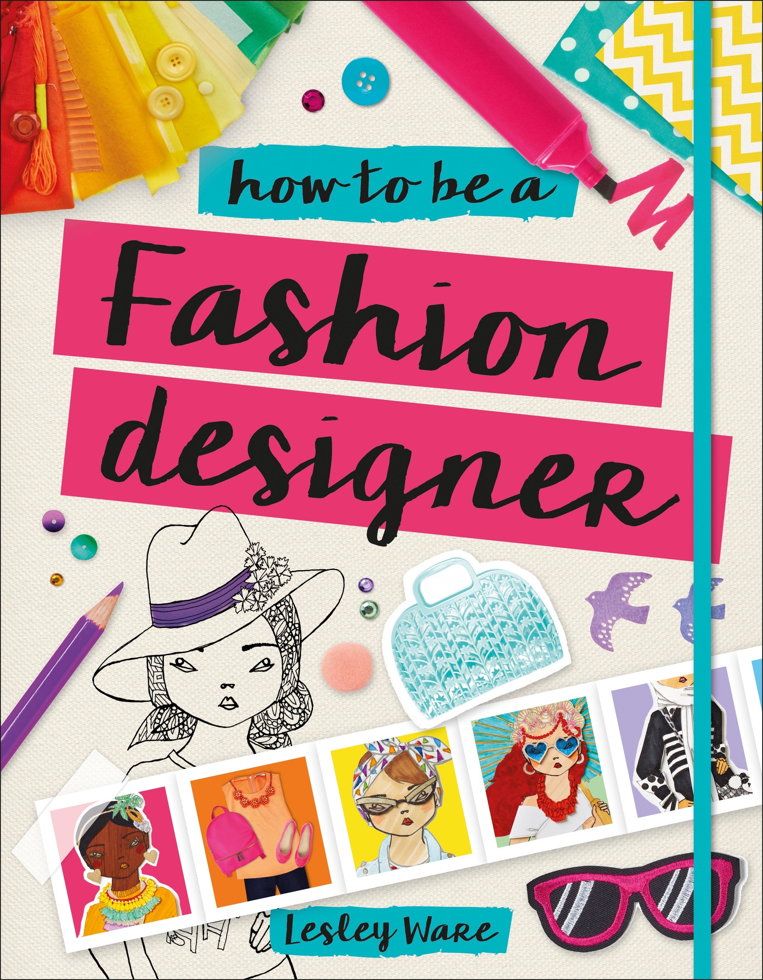 How To Be A Fashion Designer – DK