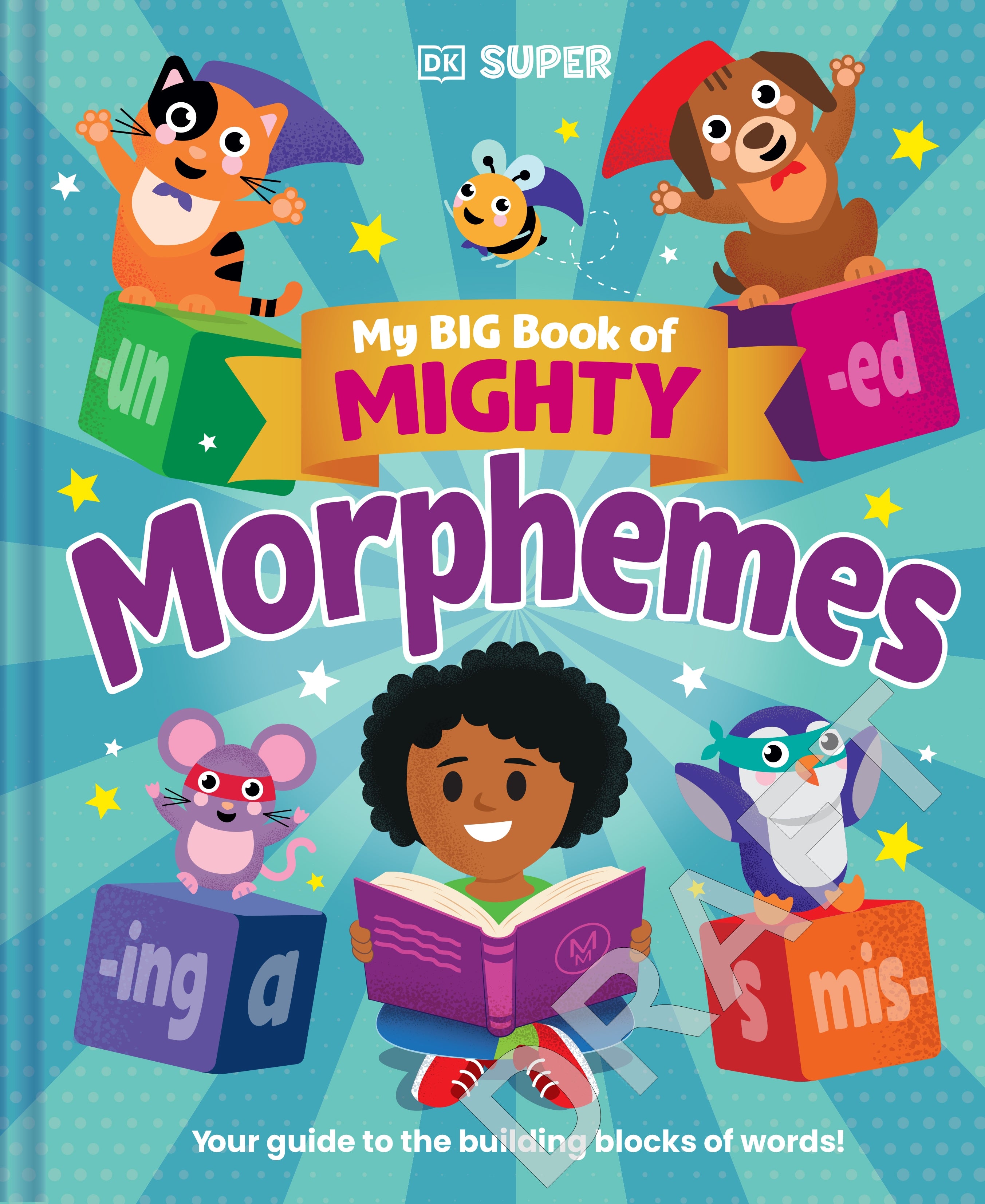 My Big Book of Mighty Morphemes – DK