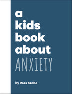 9780241634554-A Kids Book About Anxiety-Jacket Image