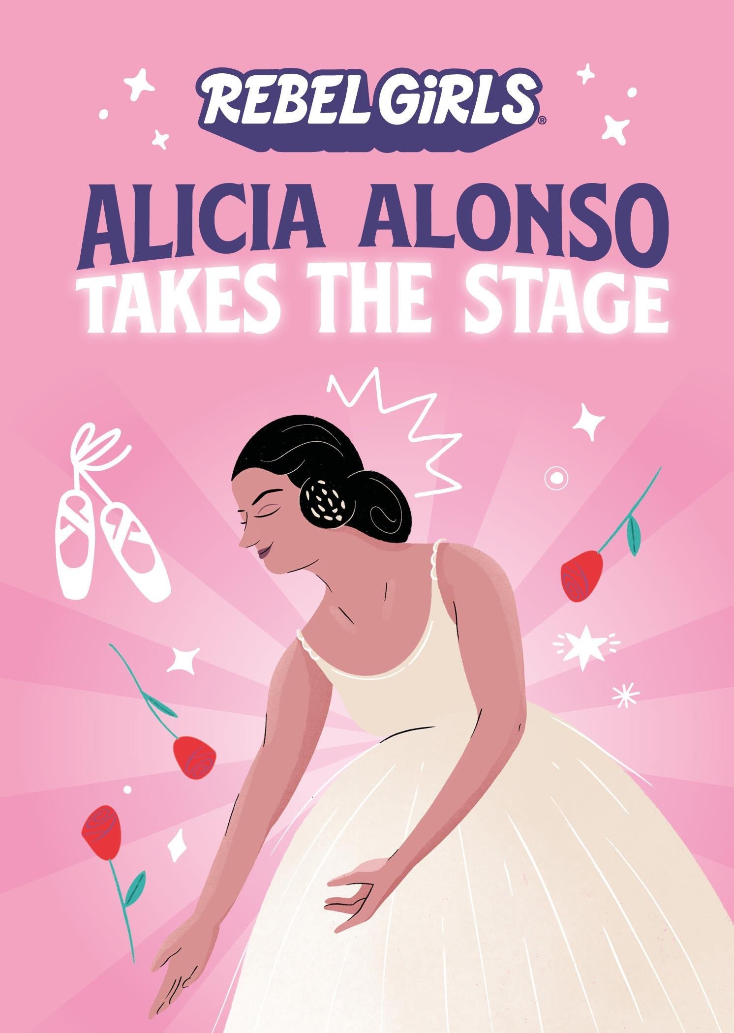 9781733329279-Alicia Alonso Takes the Stage-Jacket Image
