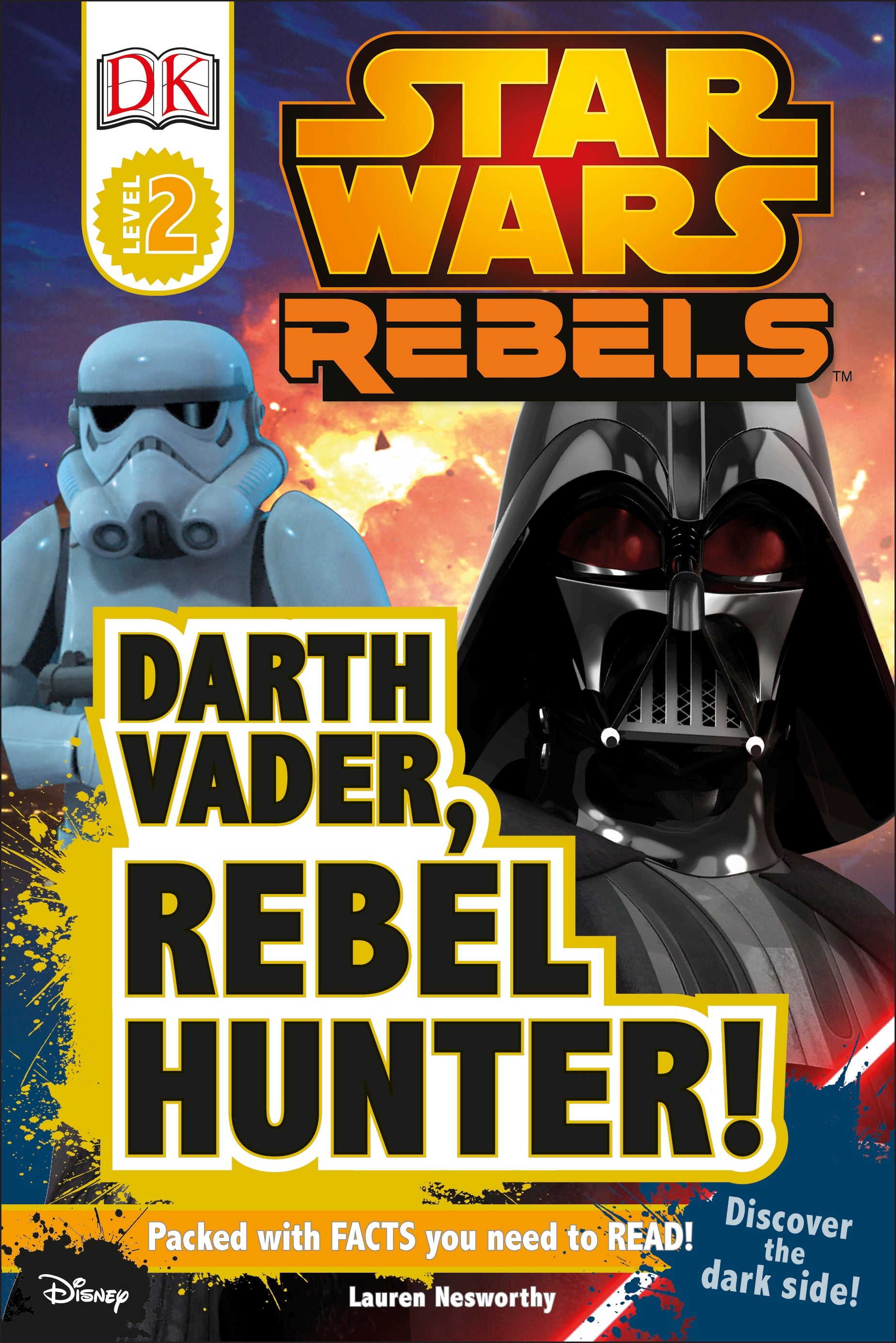 DK Readers L2: Star Wars Rebels: Darth Vader, Rebel Hunter! jacket
