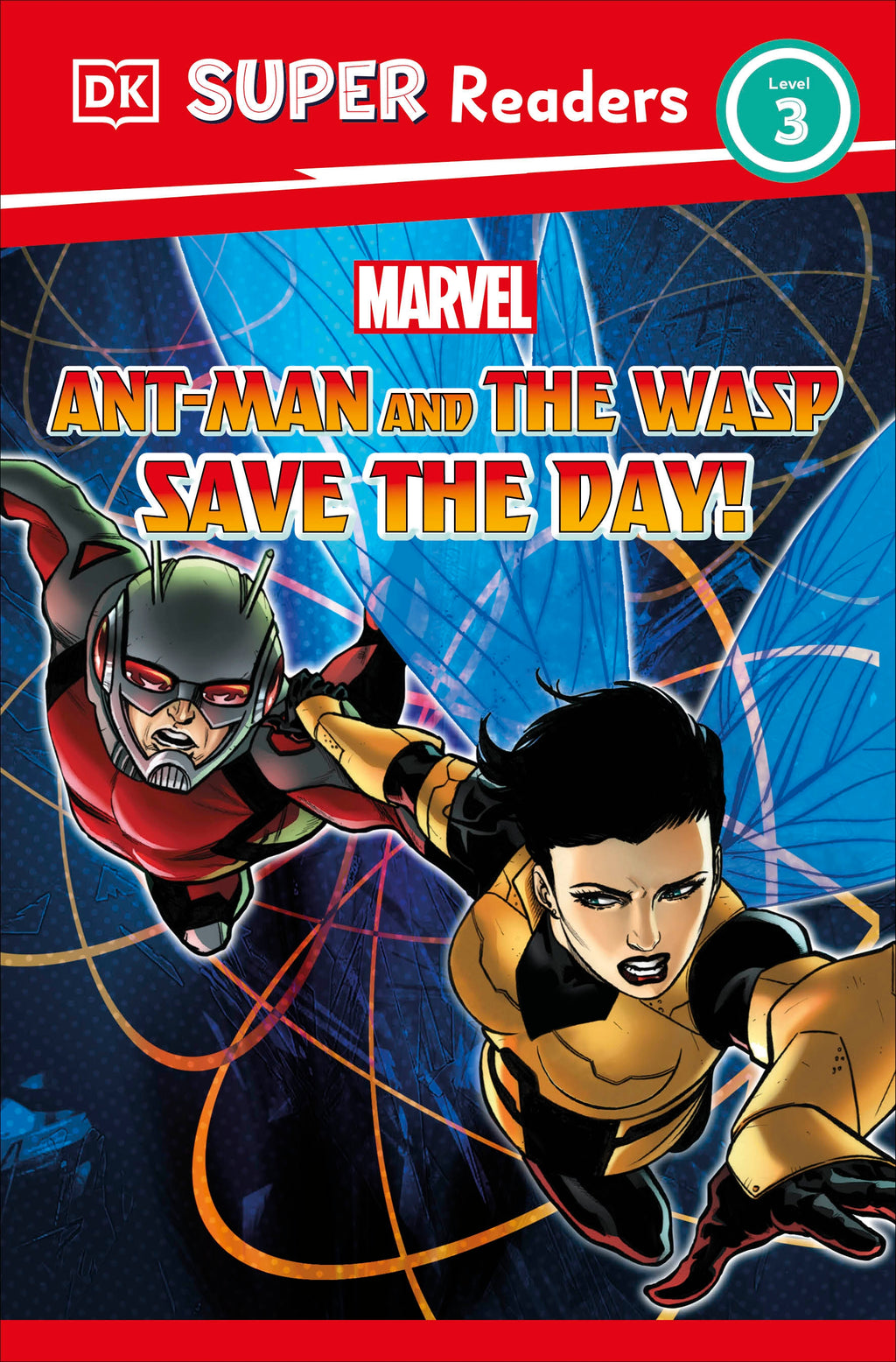 9780241580318-DK Super Readers Level 3 Marvel Ant-Man and The Wasp Save the Day!-Jacket Image