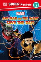 9780241580318-DK Super Readers Level 3 Marvel Ant-Man and The Wasp Save the Day!-Jacket Image