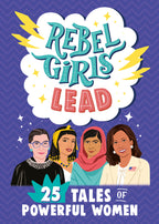 Rebel Girls Lead: 25 Tales of Powerful Women jacket