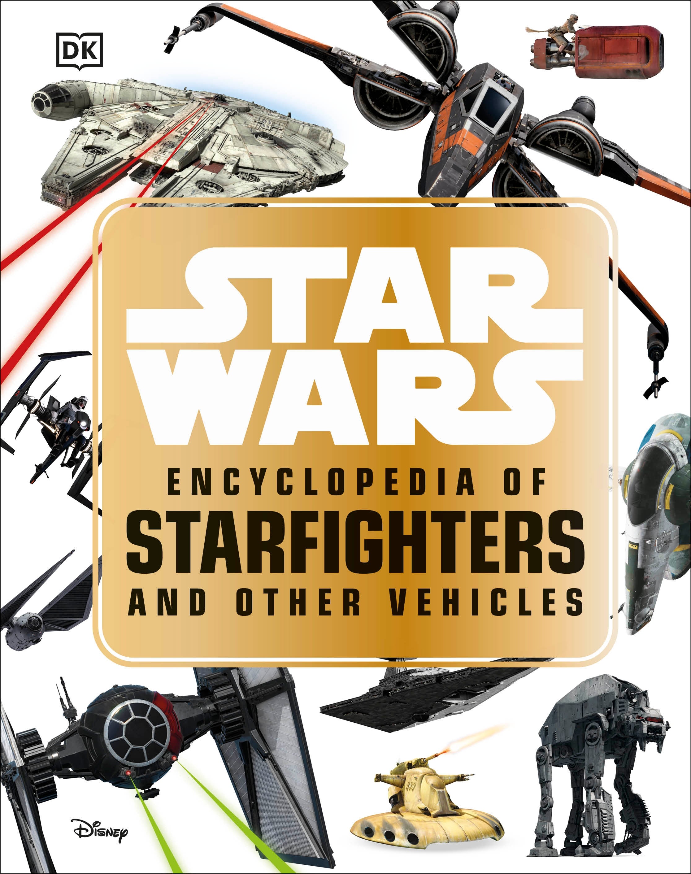 Star Wars™ Encyclopedia of Starfighters and Other Vehicles jacket