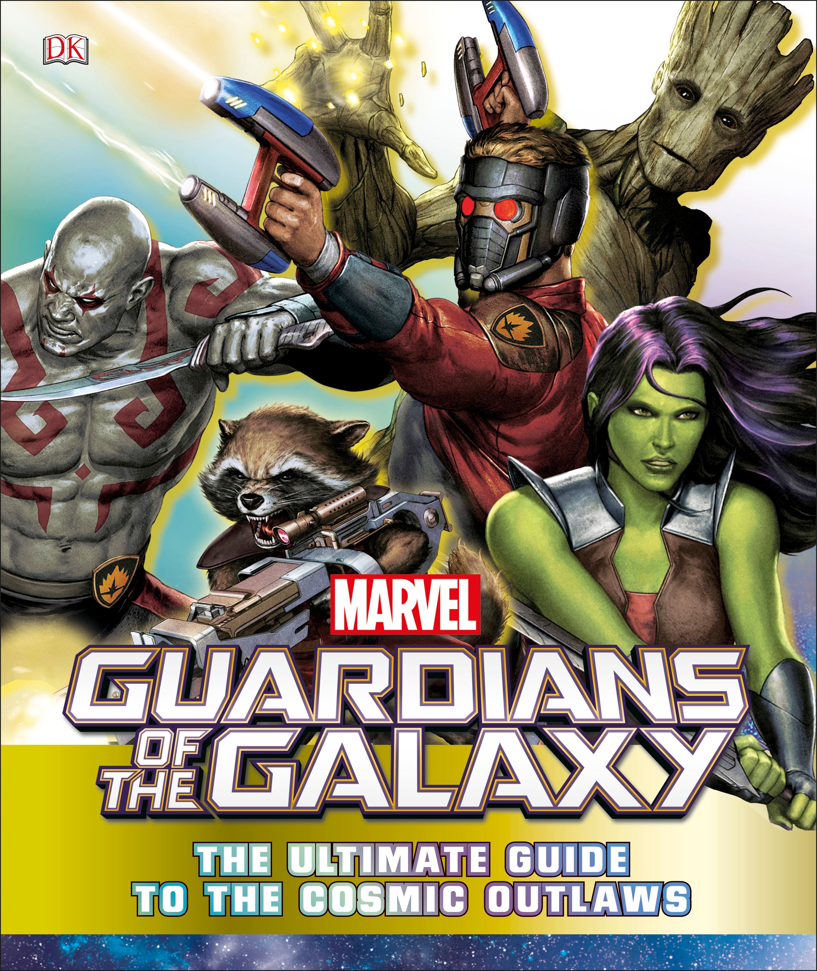 Marvel Guardians of the Galaxy: The Ultimate Guide to the Cosmic