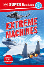 9780241593028-DK Super Readers Level 4 Extreme Machines-Jacket Image
