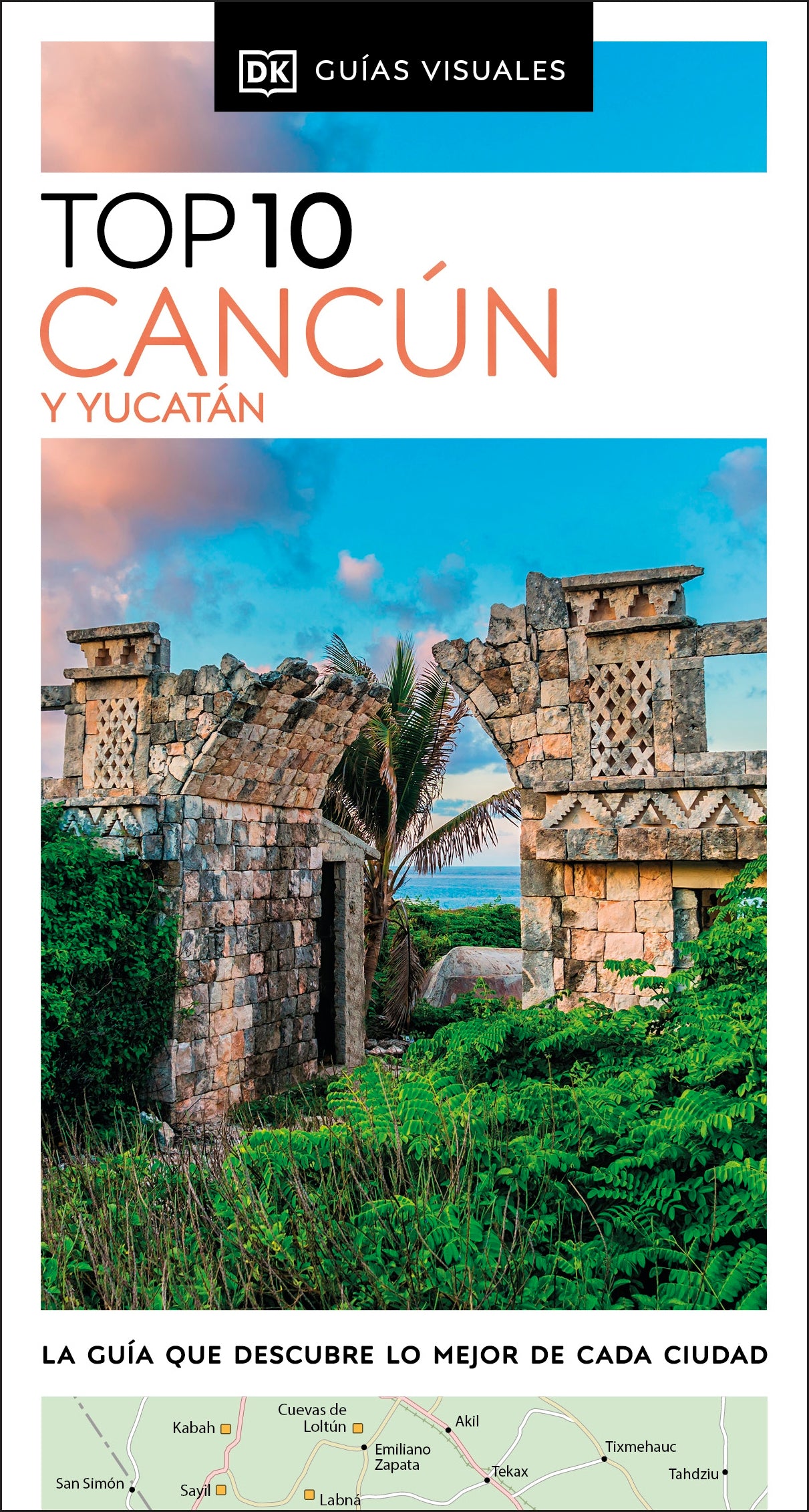 Cancún y Yucatán Guía Top 10 cover