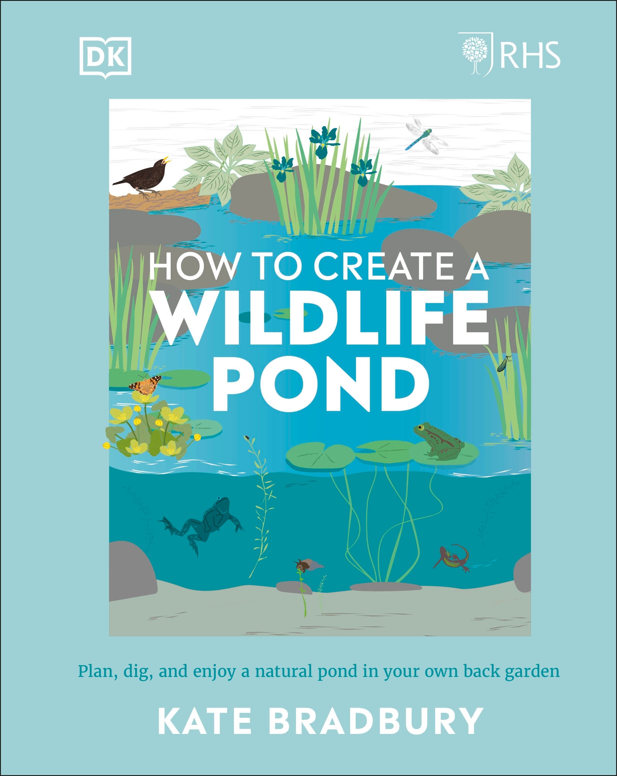 RHS How to Create a Wildlife Pond jacket