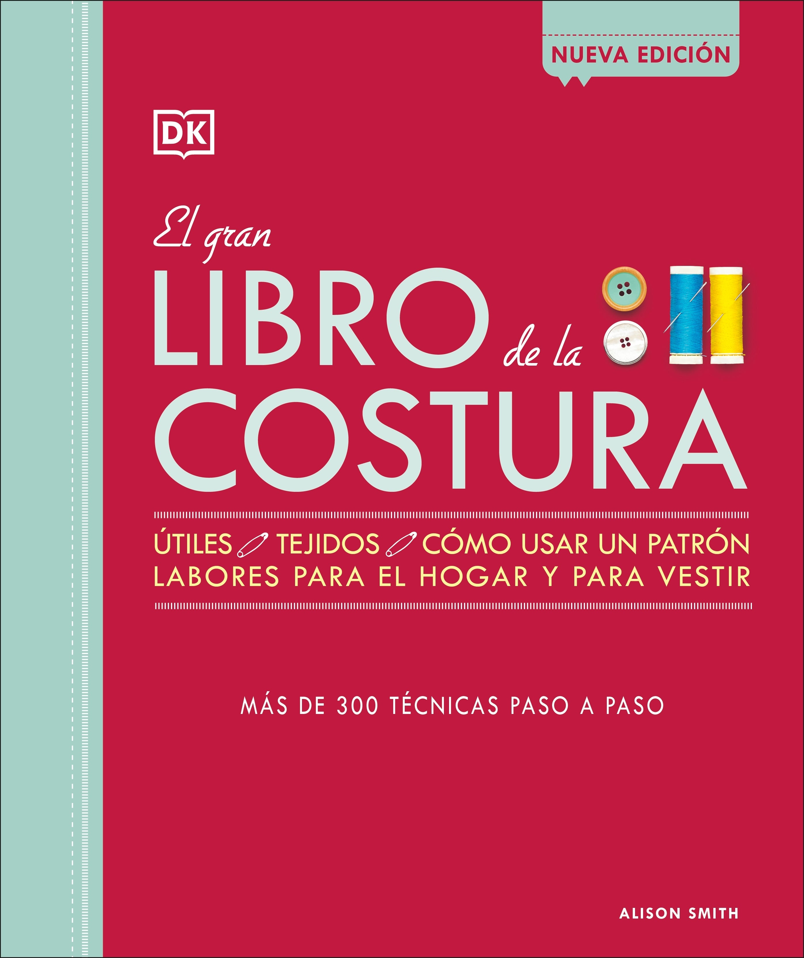 El gran libro de la costura (The Sewing Book New Edition) jacket