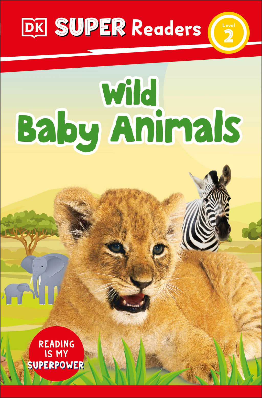 9780241600634-DK Super Readers Level 2 Wild Baby Animals-Jacket Image